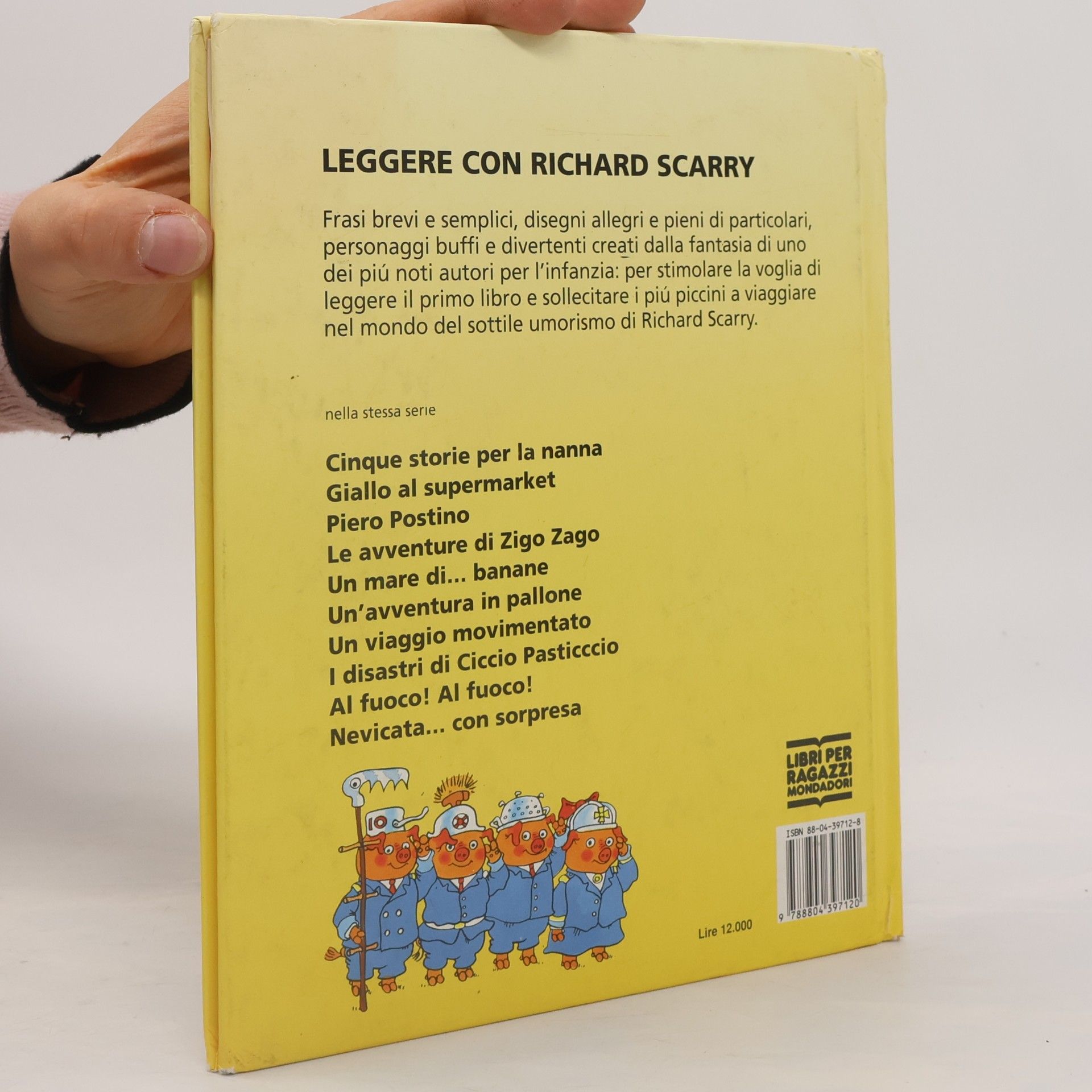 Richard Scarry Al Fuoco! Al Fuoco!