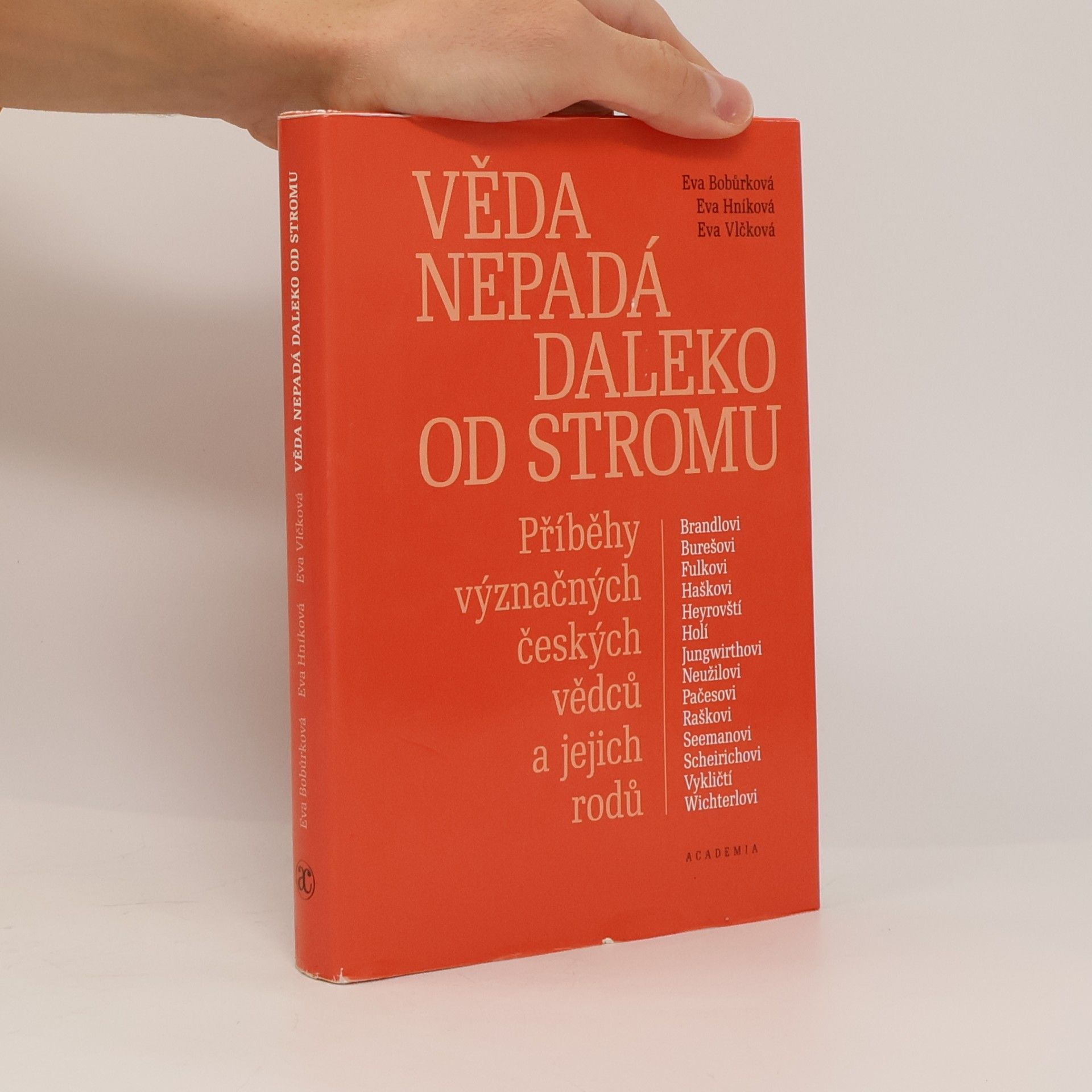 Věda nepadá daleko od stromu