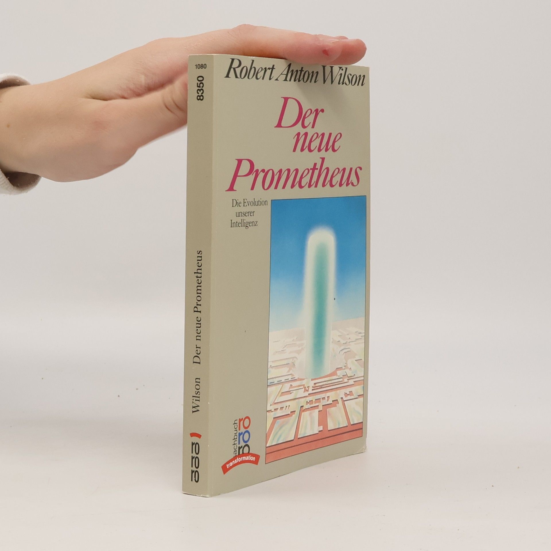 Robert Anton Wilson Der neue Prometheus