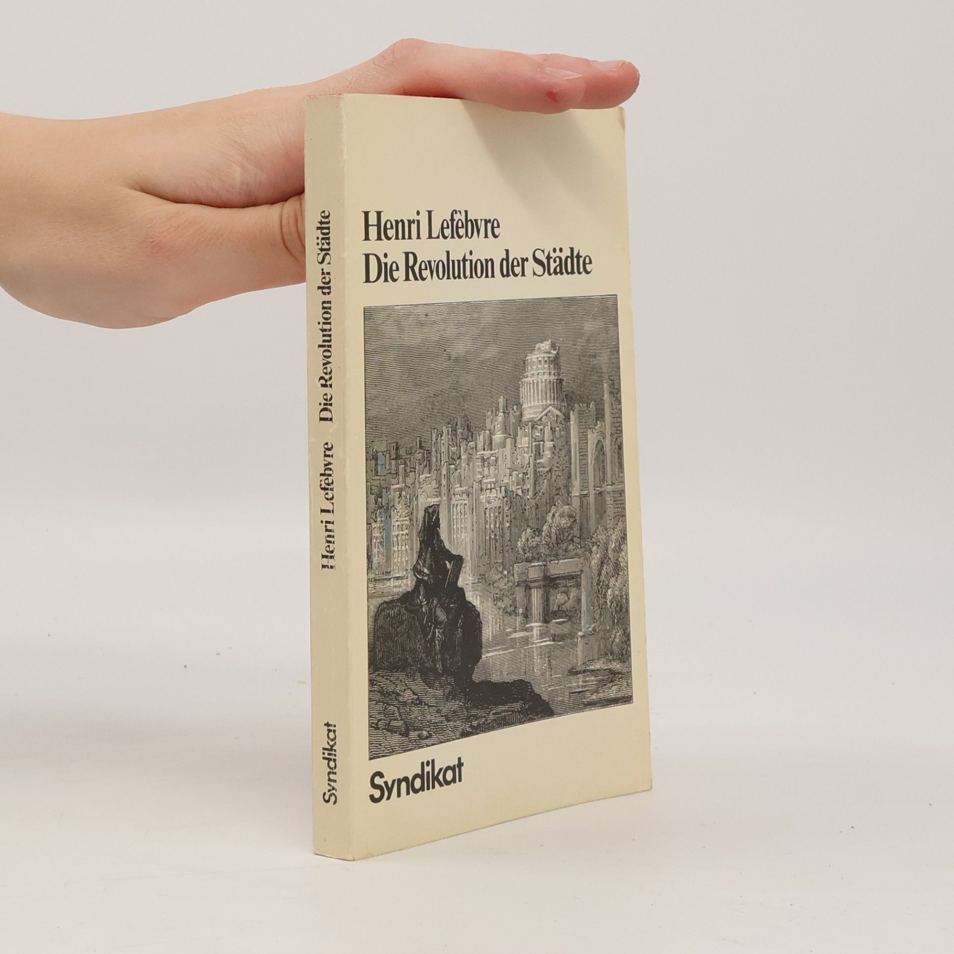 Henri Lefebvre Die Revolution der Städte