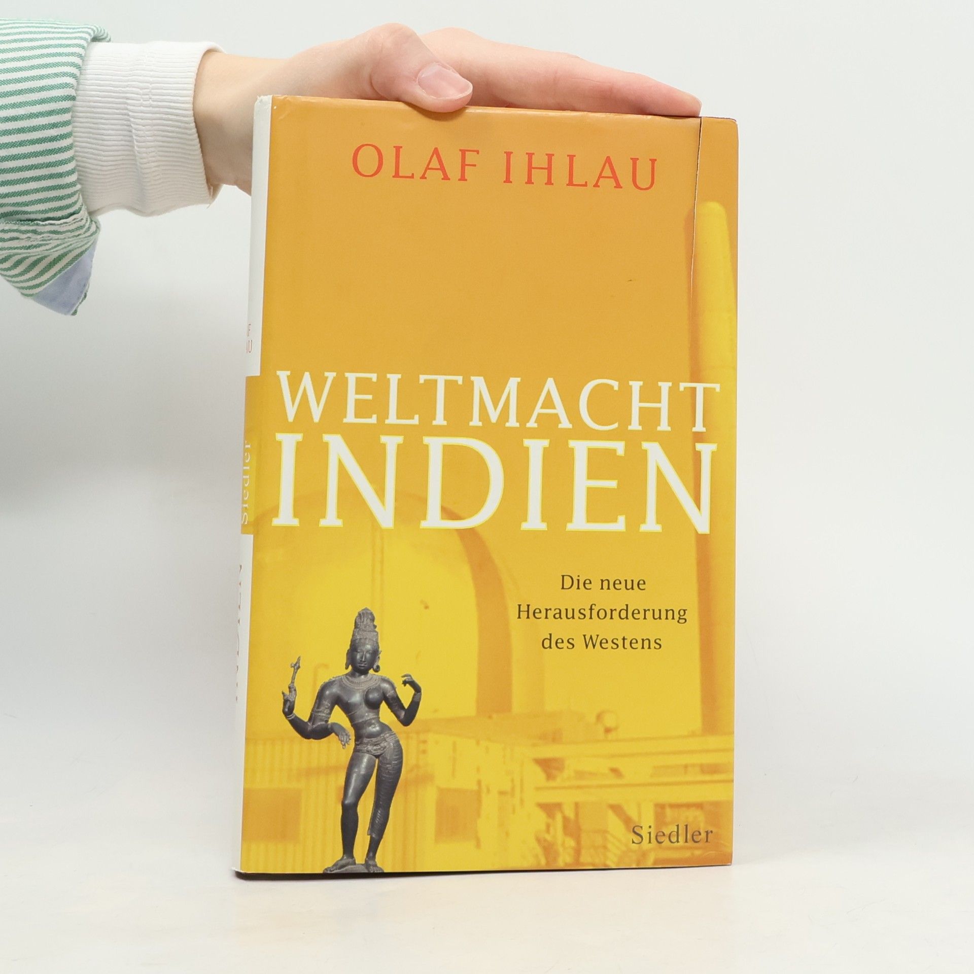 Olaf Ihlau Weltmacht Indien