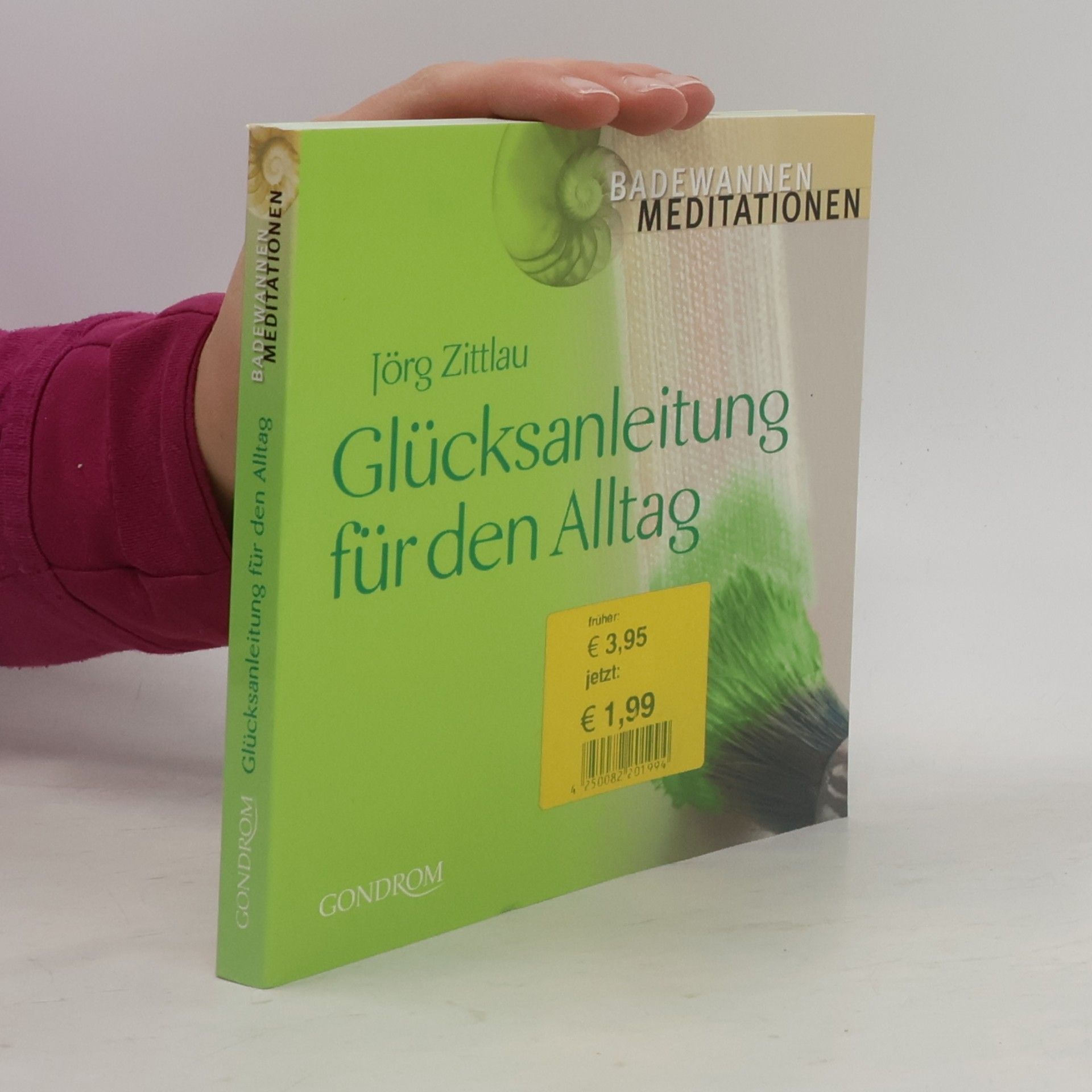 Jörg Zittlau Glücksanleitung für den Alltag