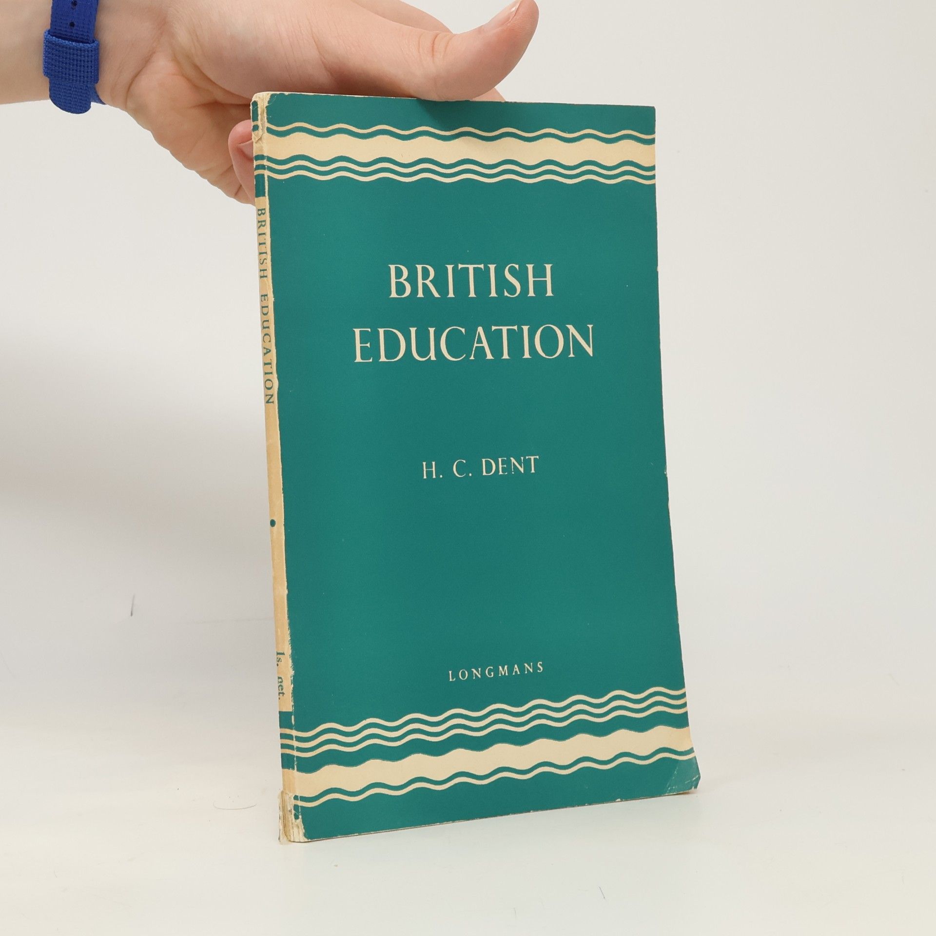 H. C. Dent British Education
