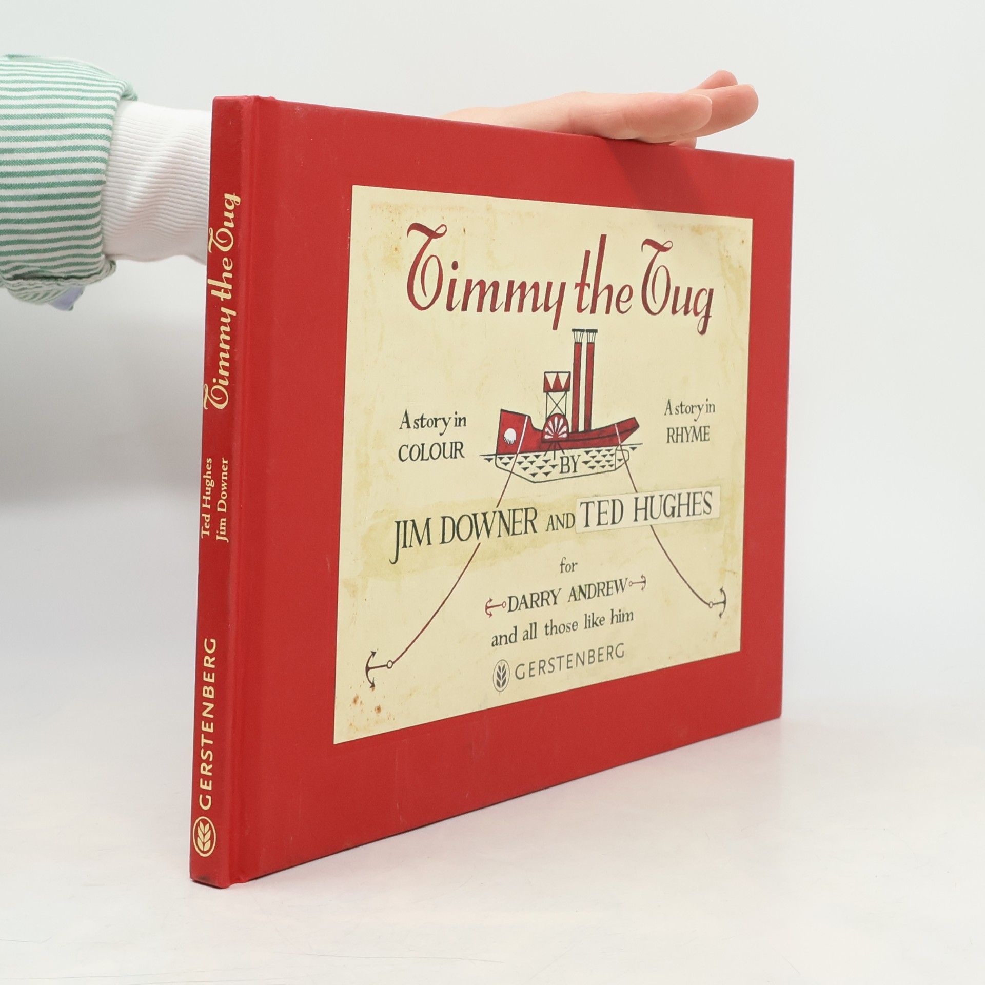Timmy the Tug - Timmy der Schlepper. A Story in Colour and Rhyme. Dtsch. Text im Anhang. Faksimile der englischen Originalausgabe mit einem Nachwort des Illustrators. Ins Deutsche übertragen von Uwe-Michael Gutzschhahn