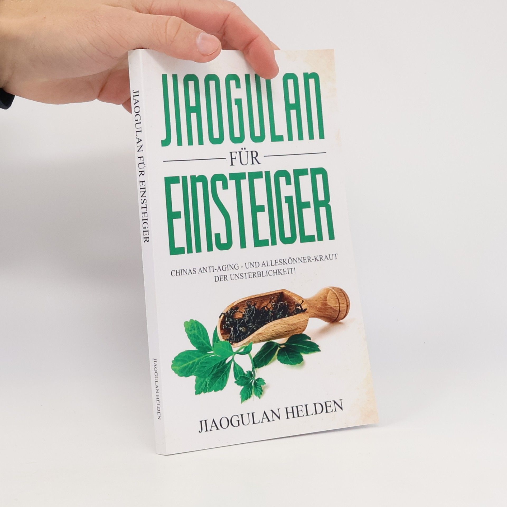 Jiaogulan für Einsteiger