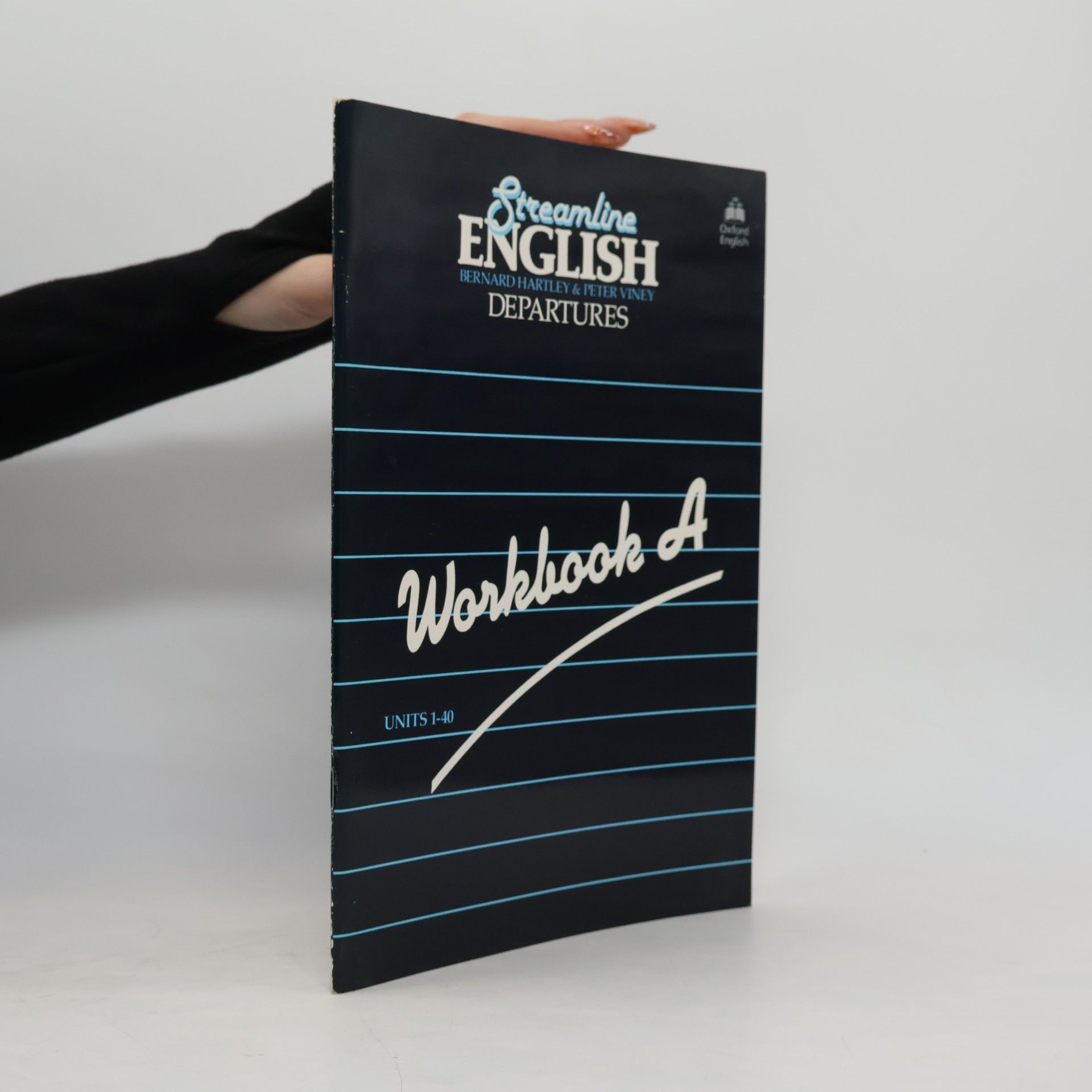 Streamline English Departures: Workbook A, Units 1-40