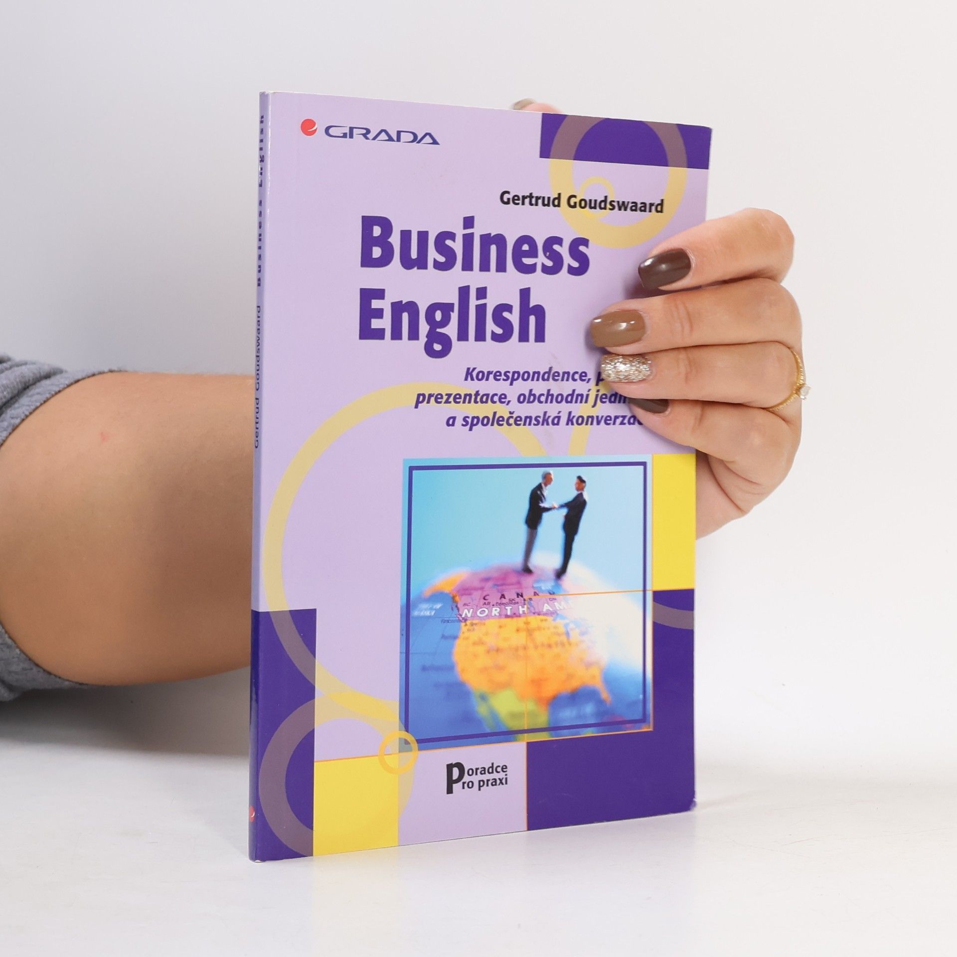 Business English. Korespondence, porady, prezentace...