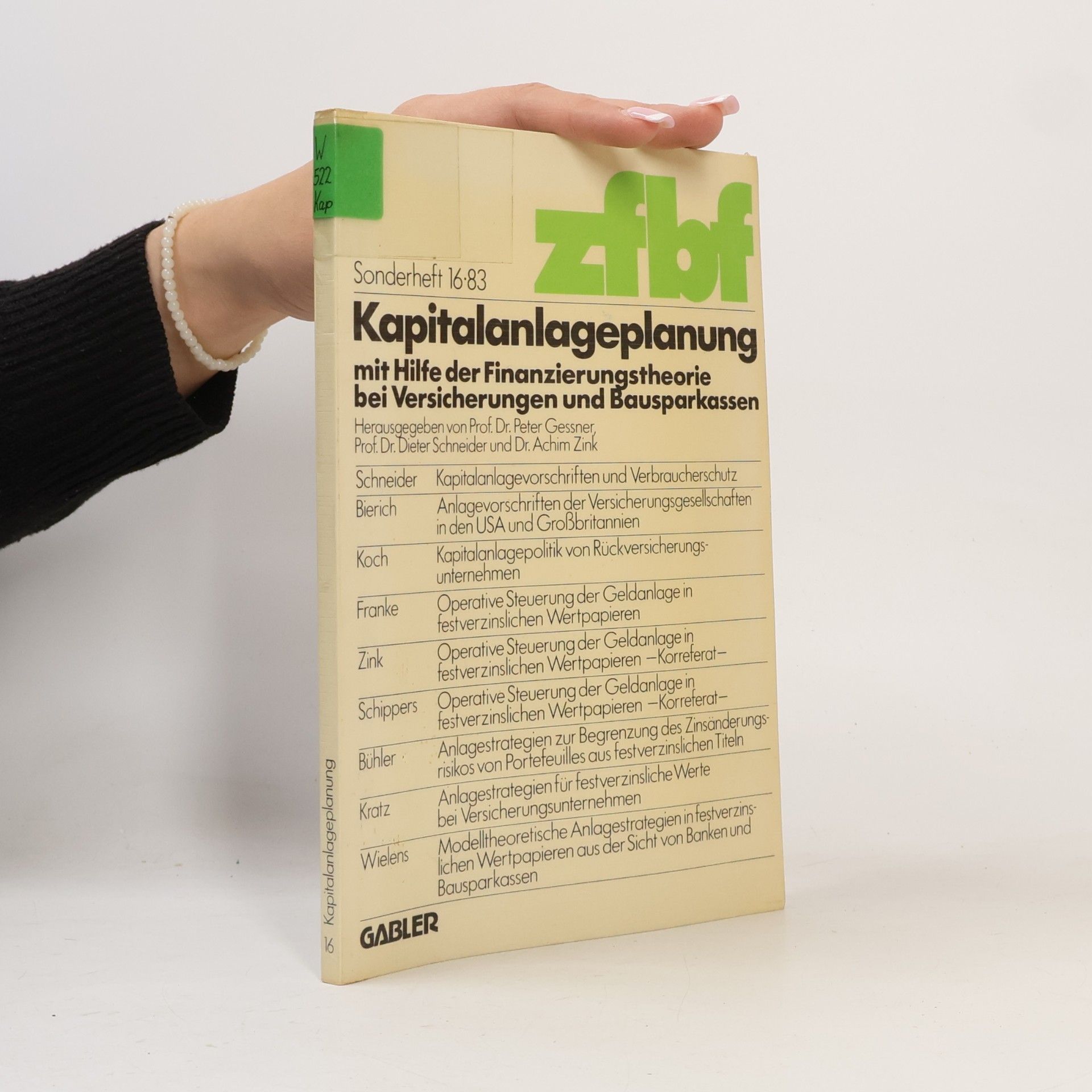Schmalenbachs Zeitschrift für betriebswirtschaftliche Forschung - Sonderheft - 16: Kapitalanlageplanung mit Hilfe der Finanzierungstheorie bei Versicherungen und Bausparkassen