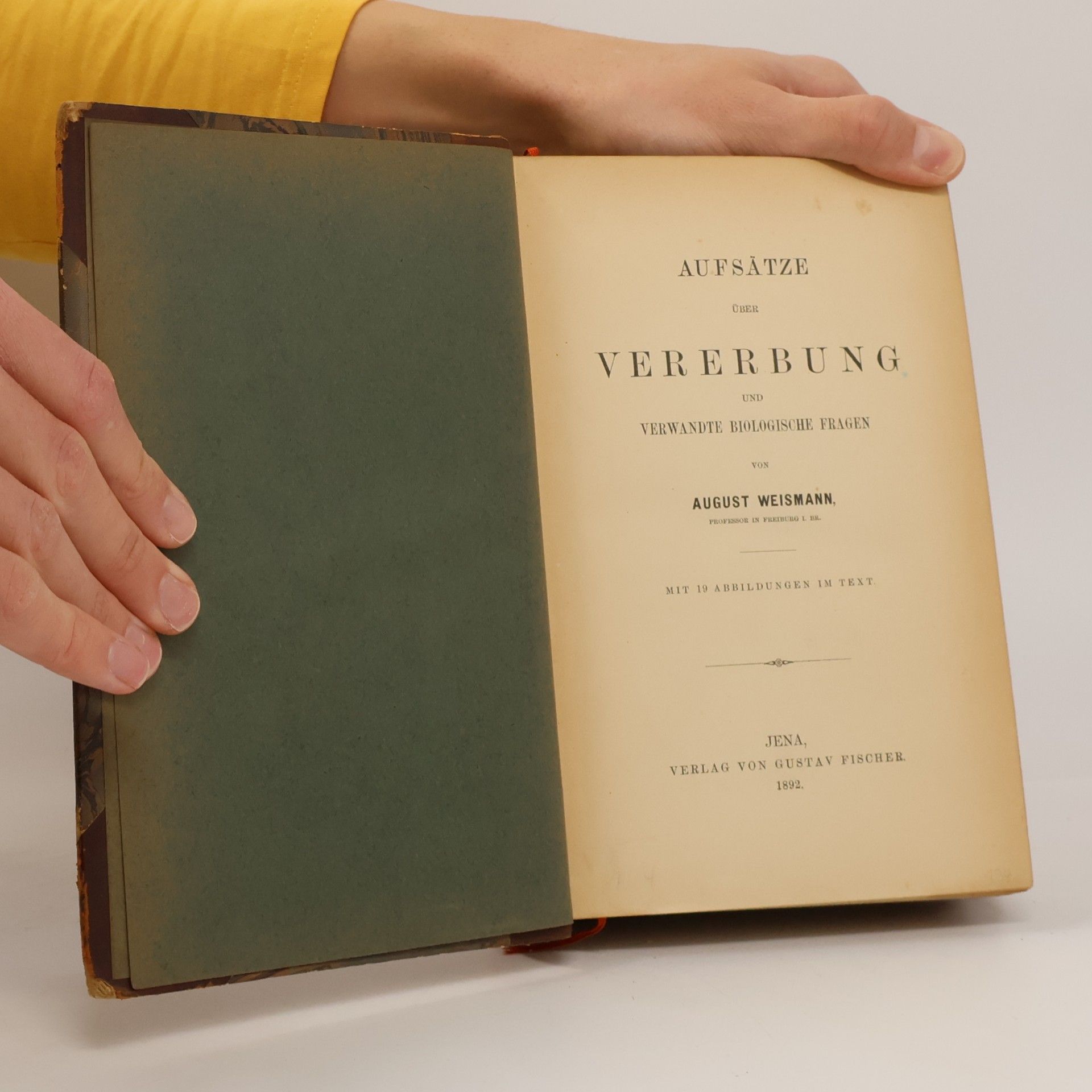 August Weismann Aufsätze über Vererbung und verwandte biologische Fragen