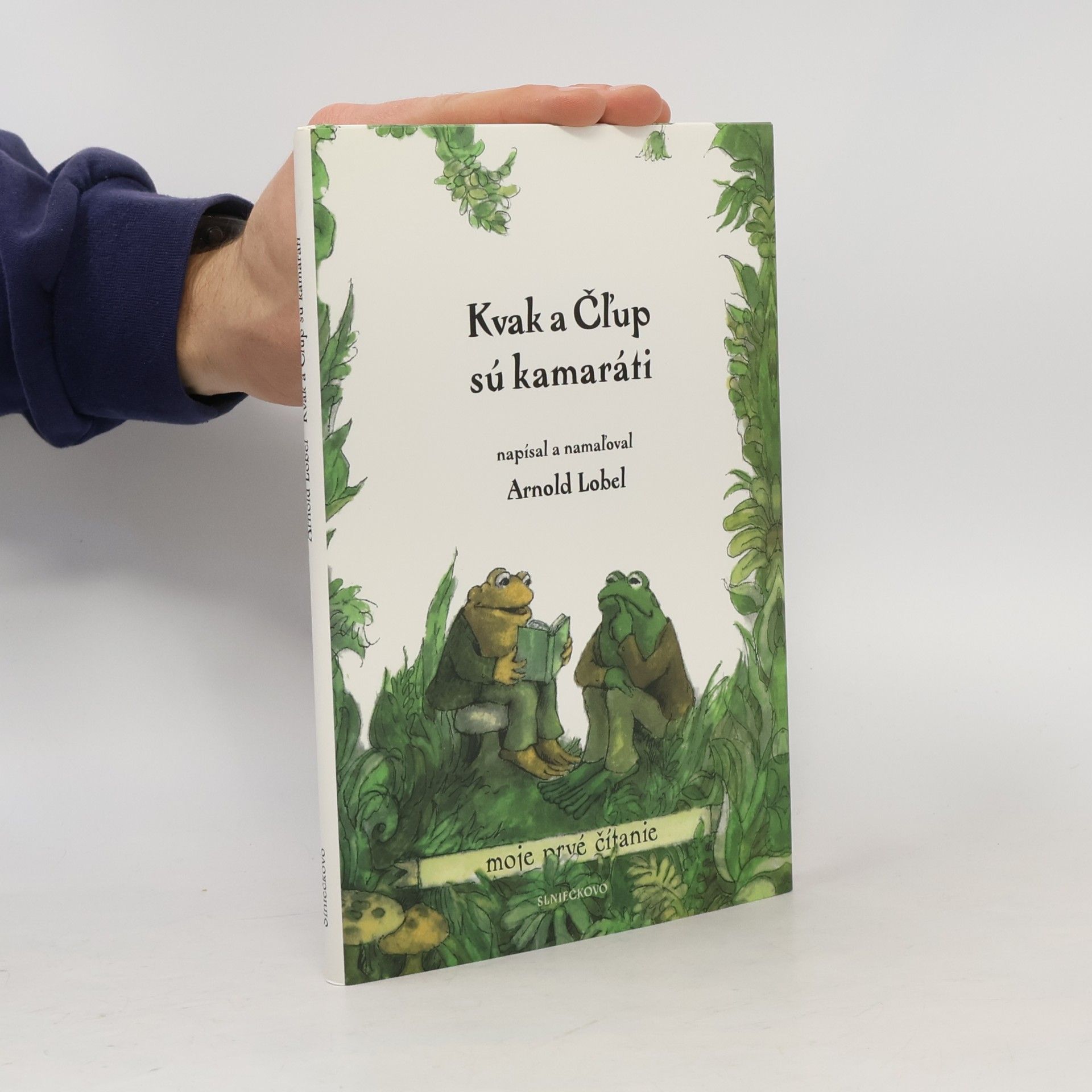 Arnold Lobel Kvak a Čľup sú kamaráti
