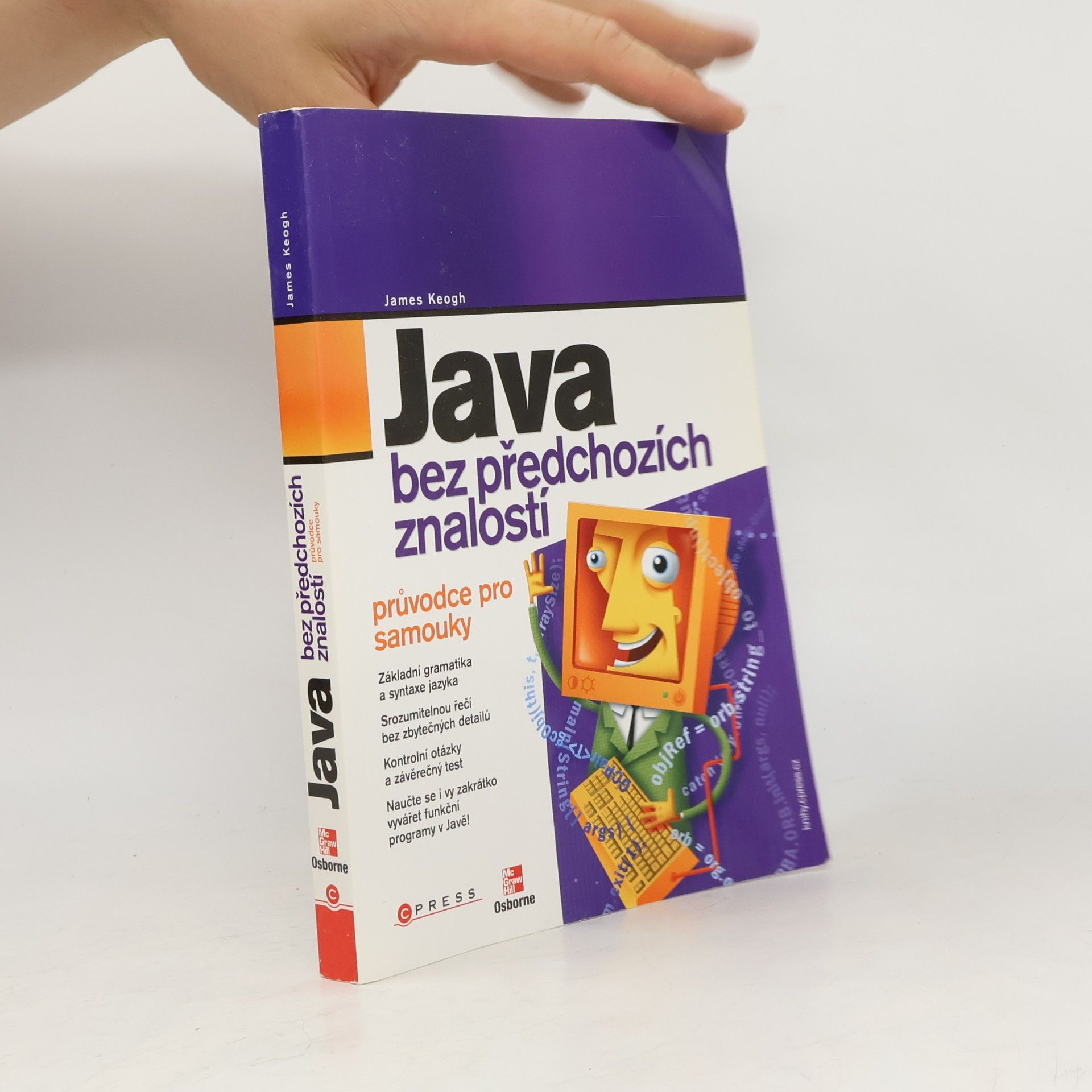 Java bez předchozích znalostí. Průvodce pro samouky