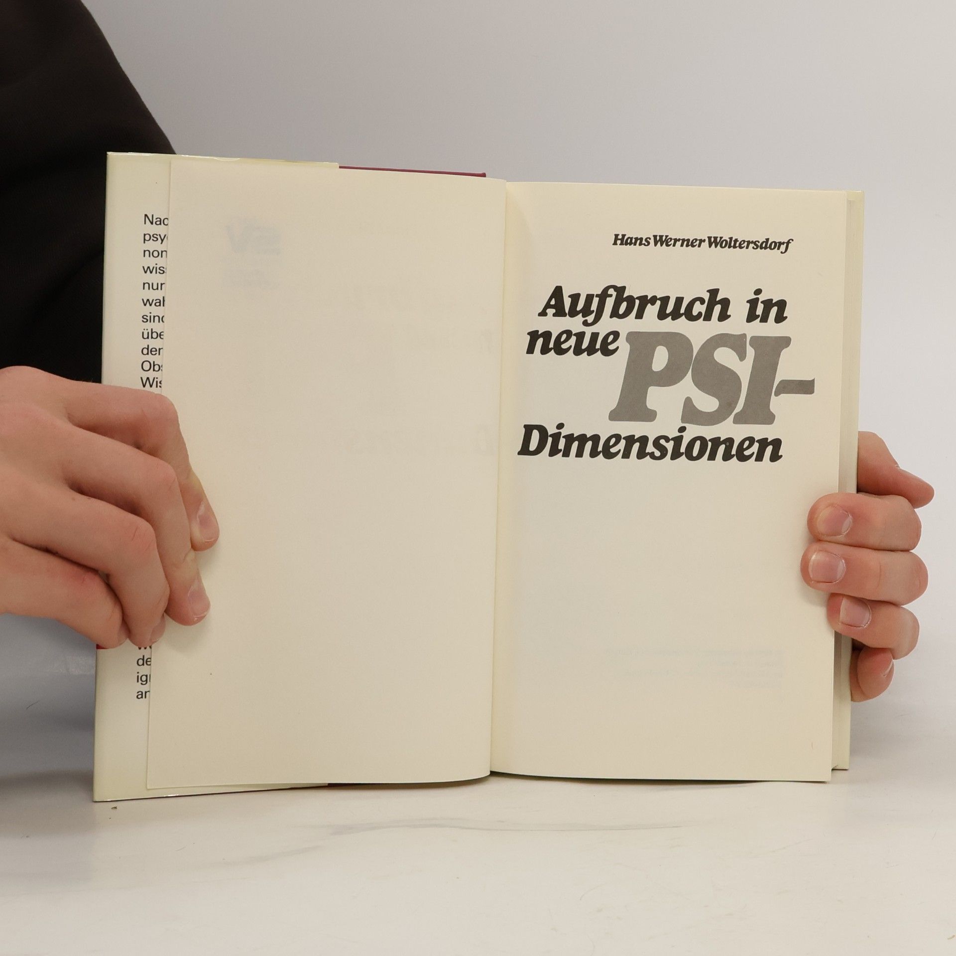 Hans Werner Woltersdorf Aufbruch in neue PSI-Dimensionen