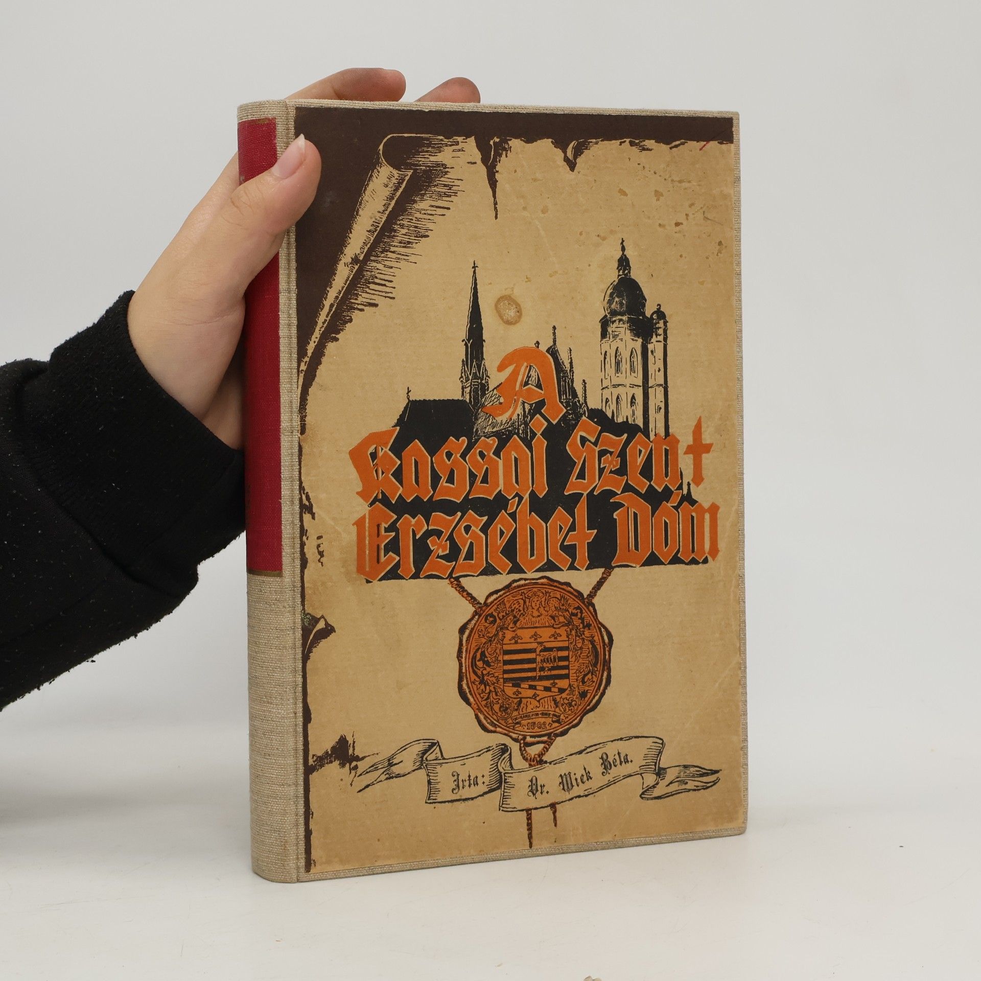 Béla Wick A Kassai Szent Erzsébet Dóm
