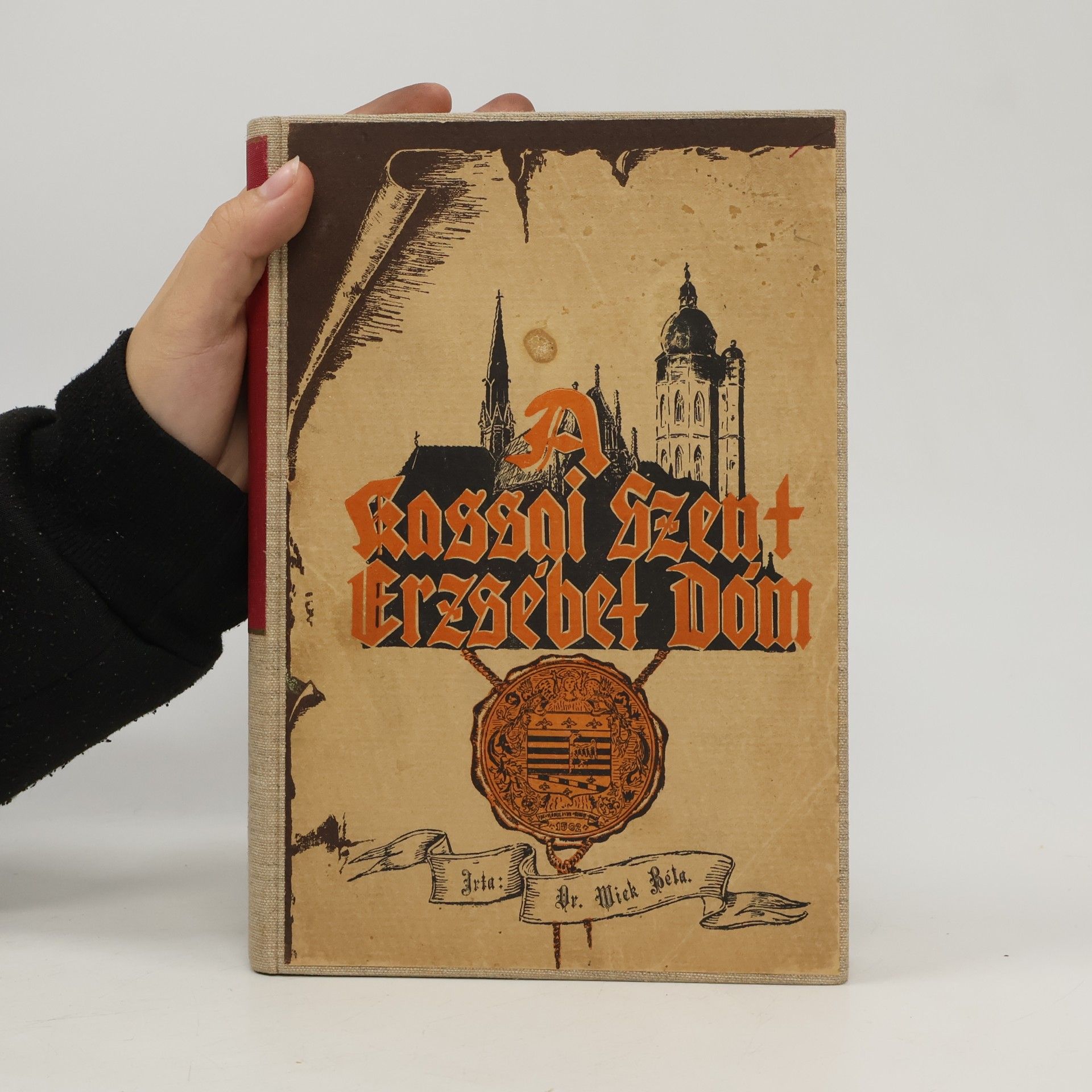 Béla Wick A Kassai Szent Erzsébet Dóm
