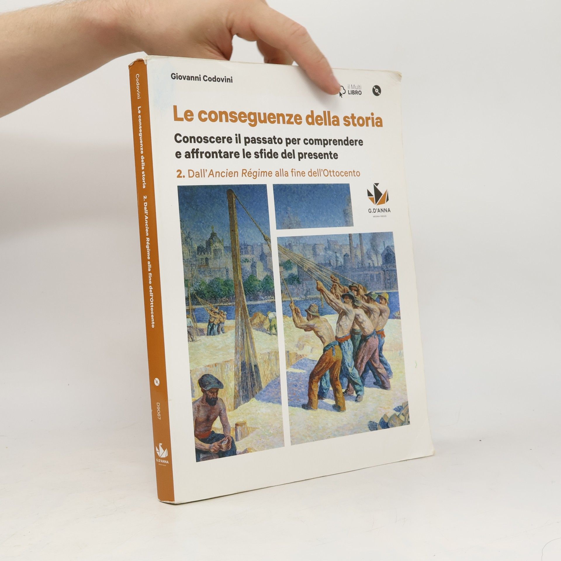 Le conseguenze della storia 2: Dall'ancien régime alla fine dell'Ottocento