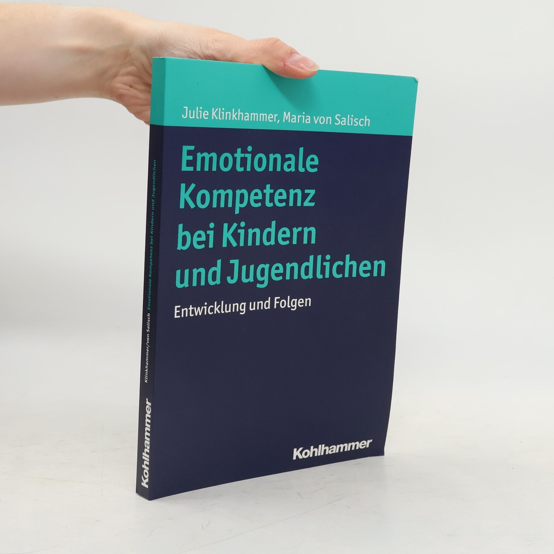 Maria von Salisch Emotionale Kompetenz bei Kindern und Jugendlichen