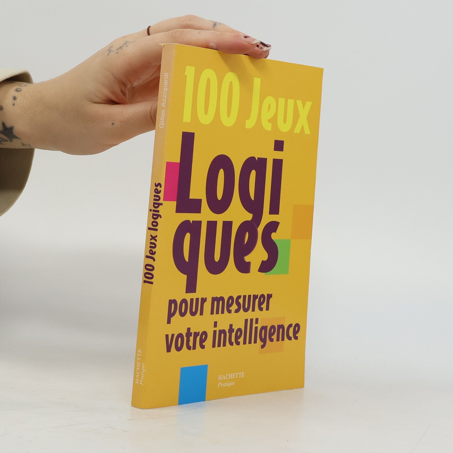 100 jeux logiques pour mesurer votre intelligence