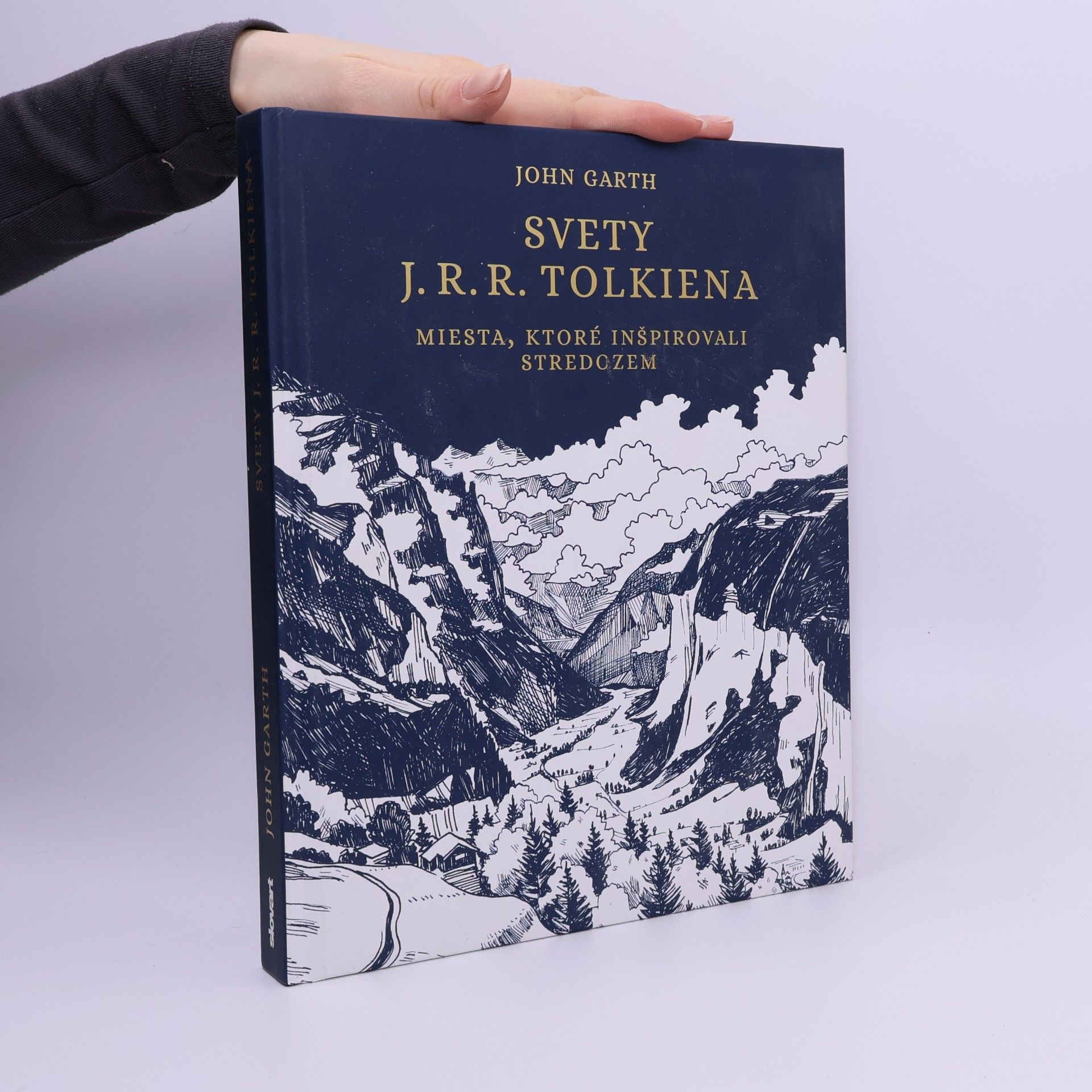 John Garth Svety J. R. R. Tolkiena - Miesta, ktoré inšpirovali stredozem