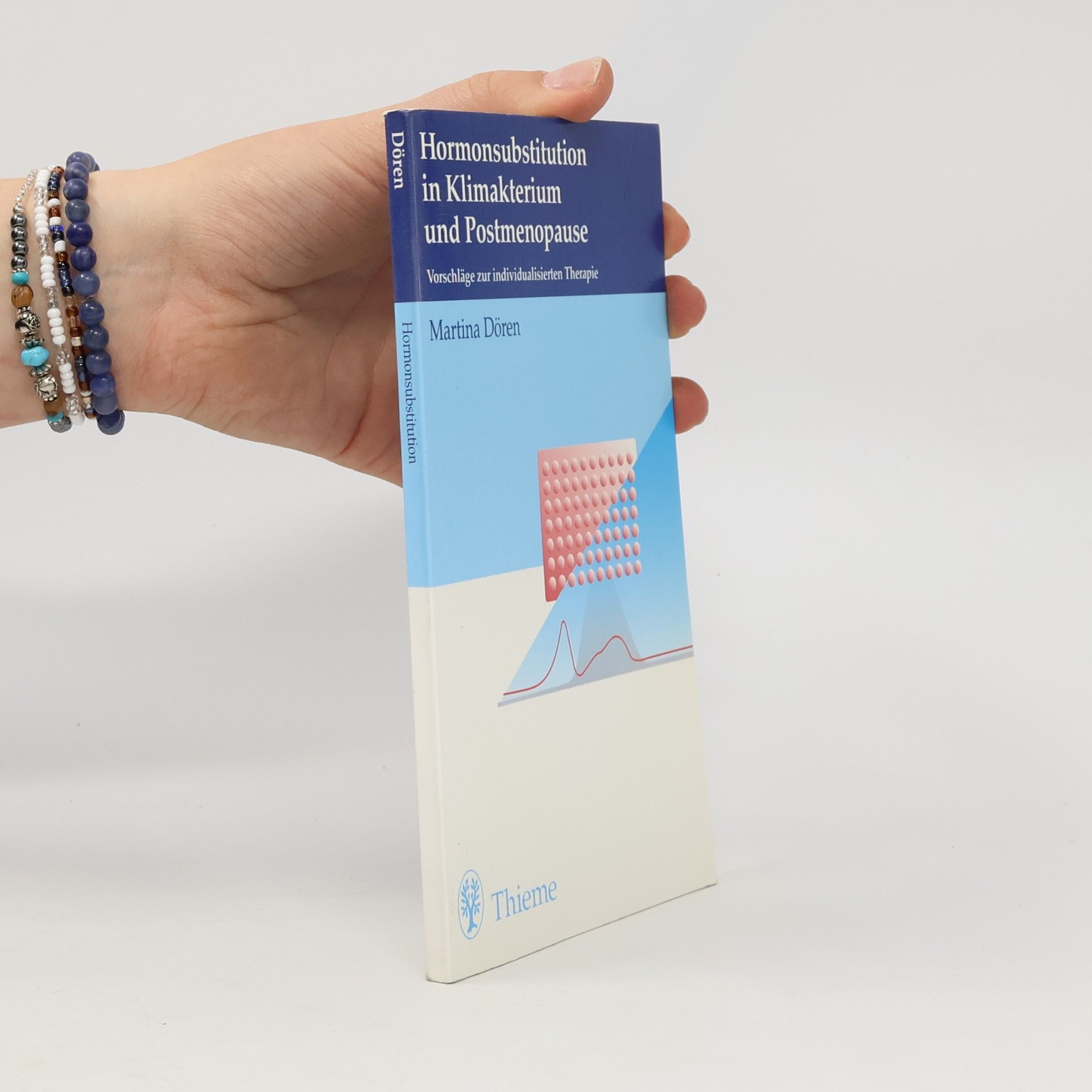 Martina Dören Hormonsubstitution in Klimakterium und Postmenopause