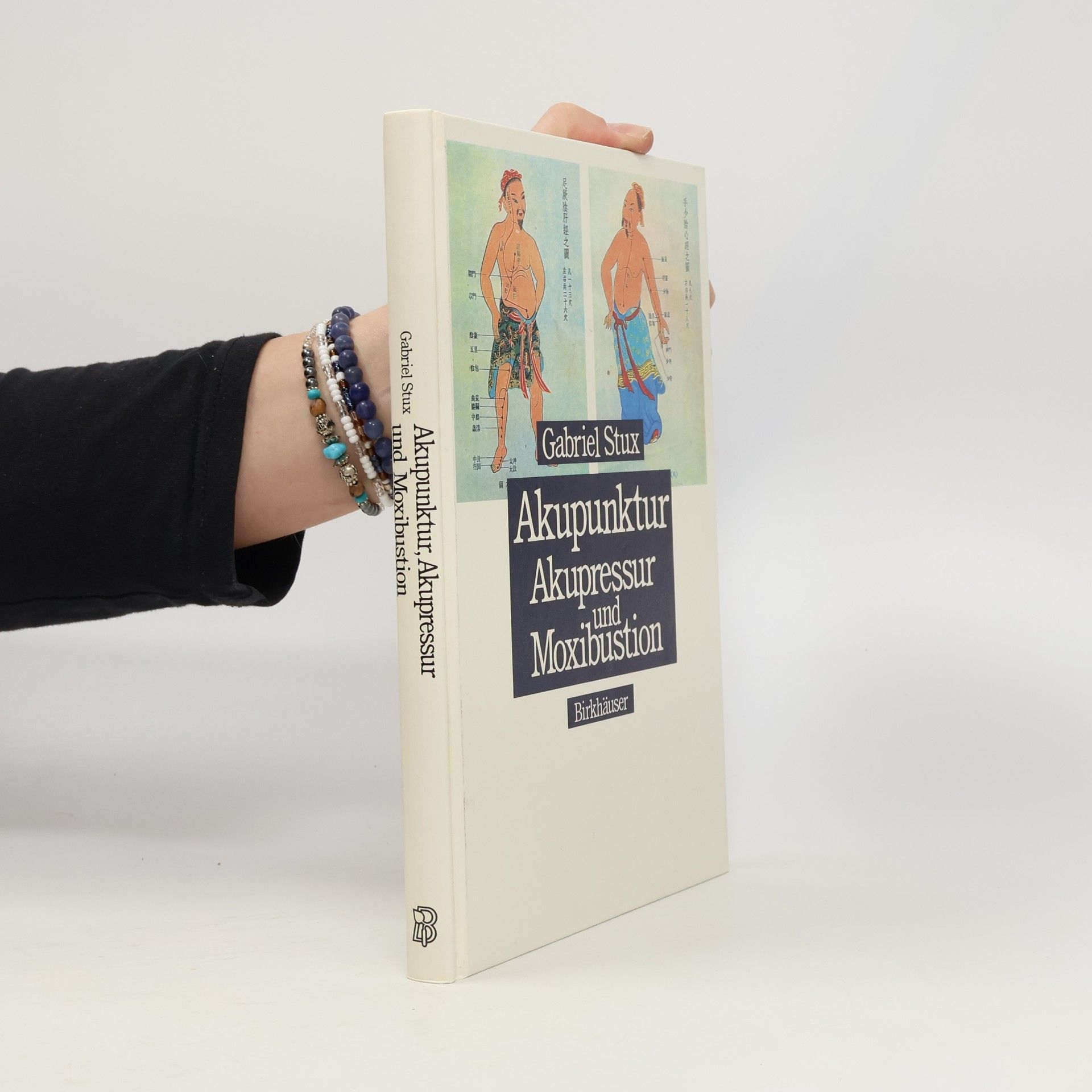 Akupunktur, Akupressur und Moxibustion