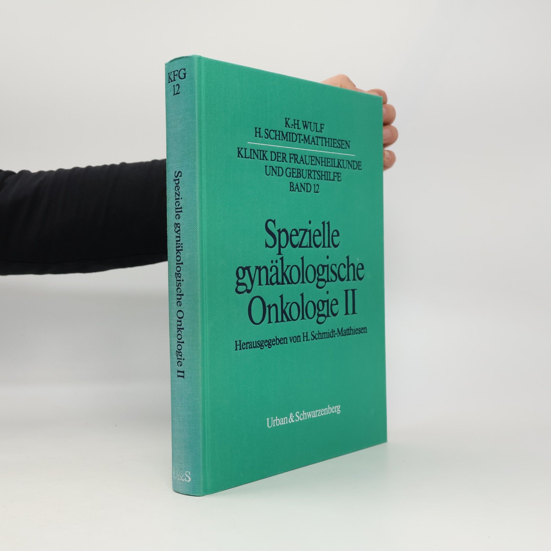 Klinik der Frauenheilkunde und Geburtshilfe - 12: Spezielle gynäkologische Onkologie II