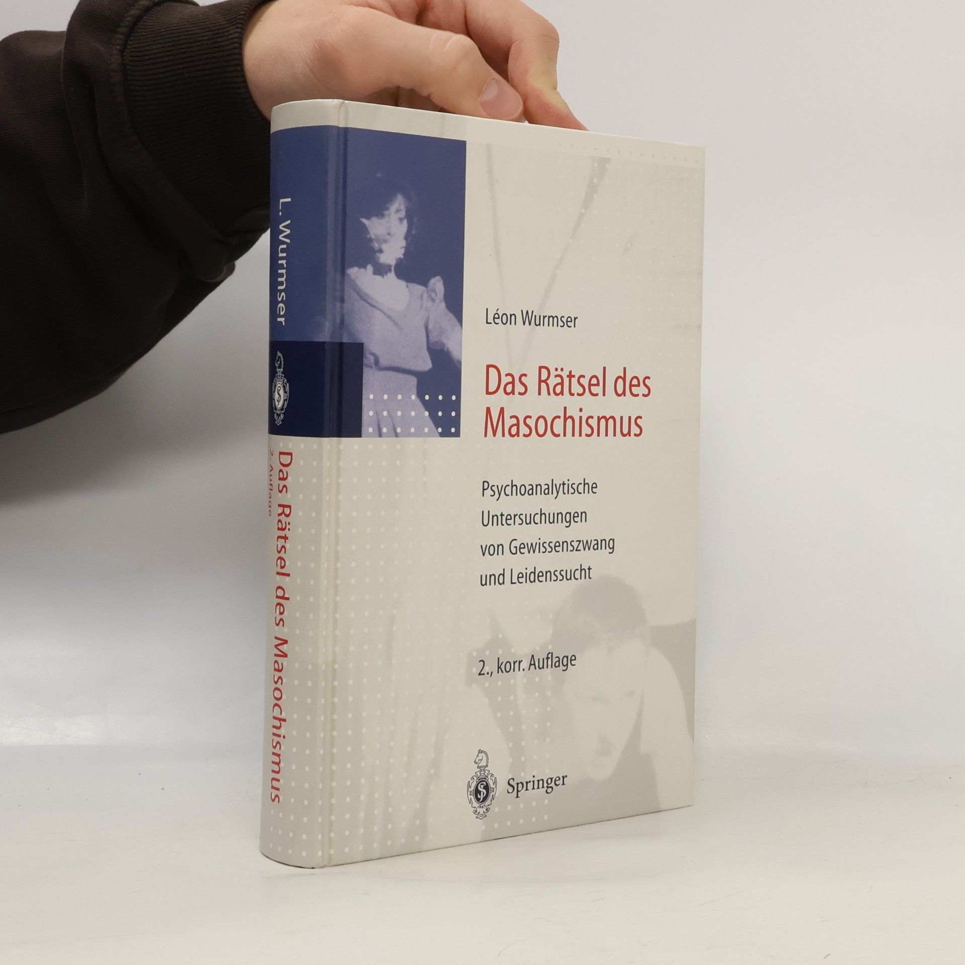 Léon Wurmser Das Rätsel des Masochismus