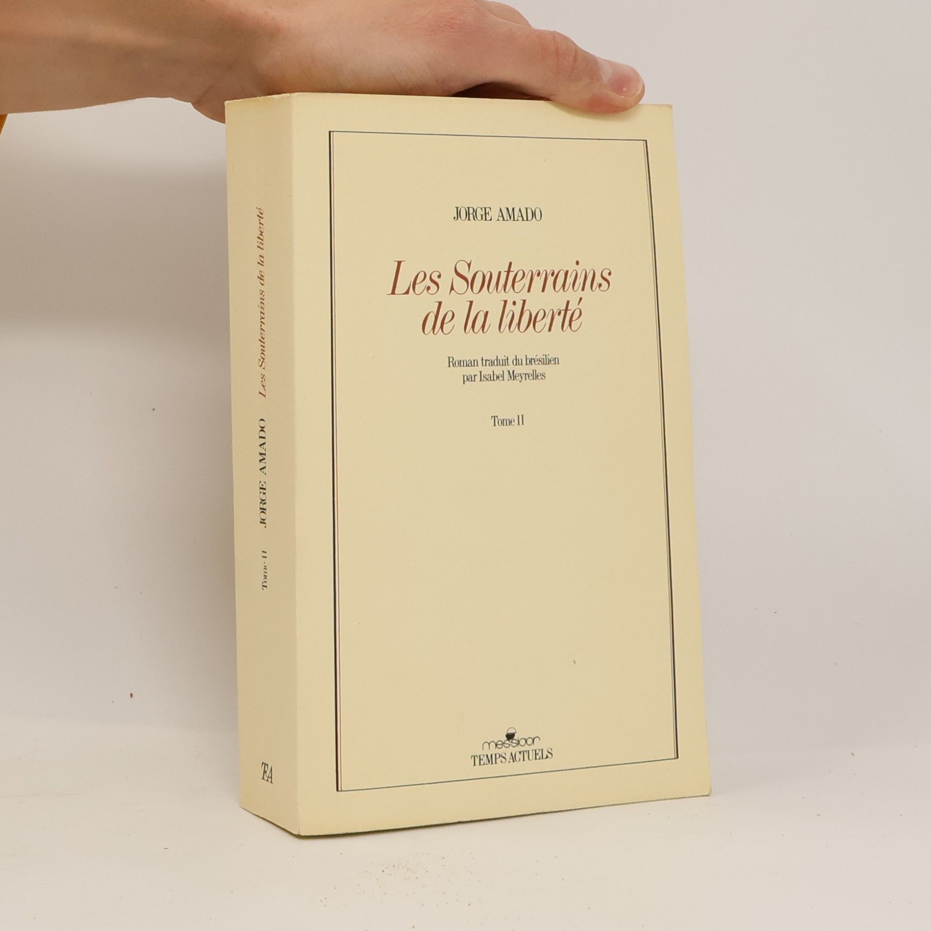 Jorge Amado Les Souterrains de la liberté Tome II