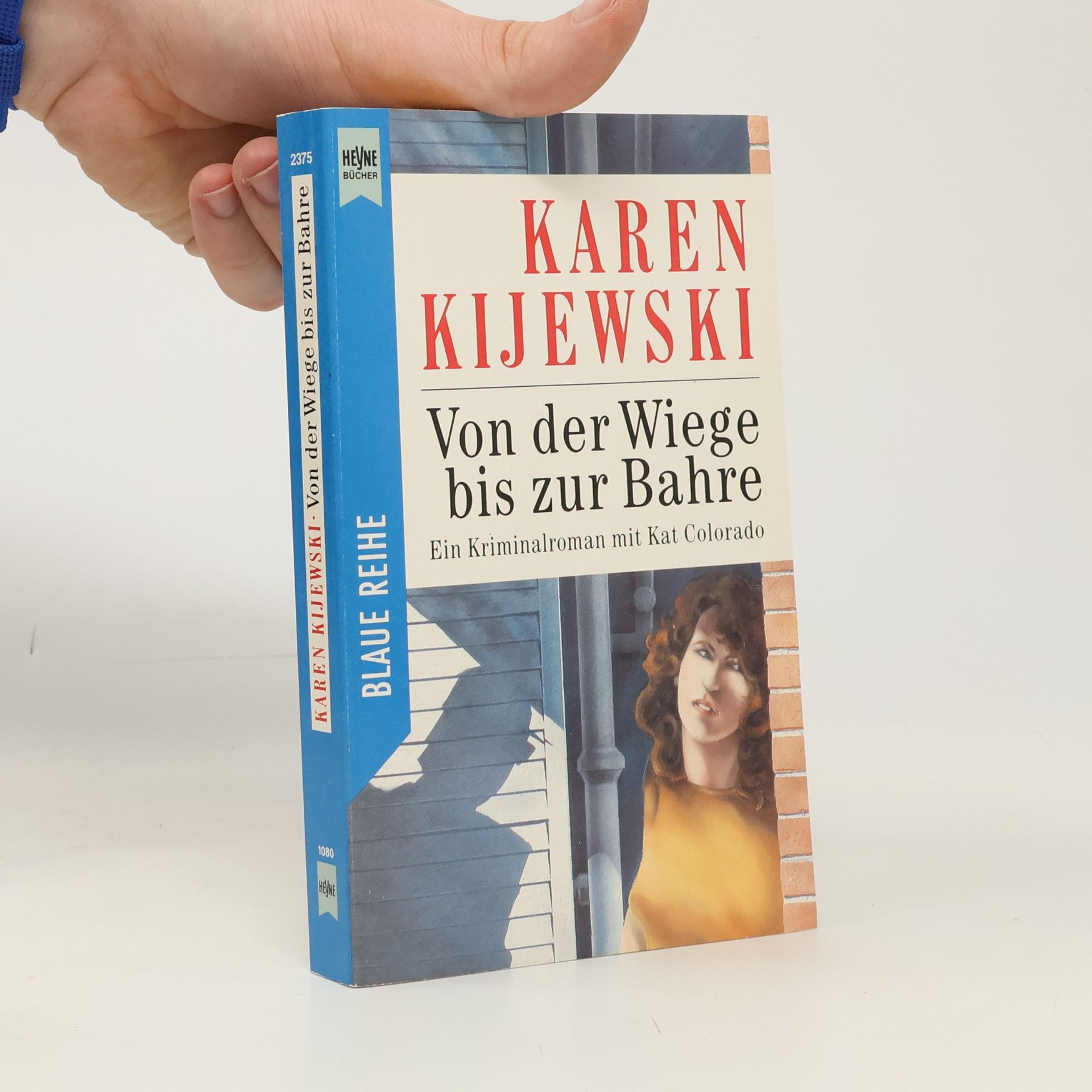 Karen Kijewski Blaue Reihe: Von der Wiege bis zur Bahre