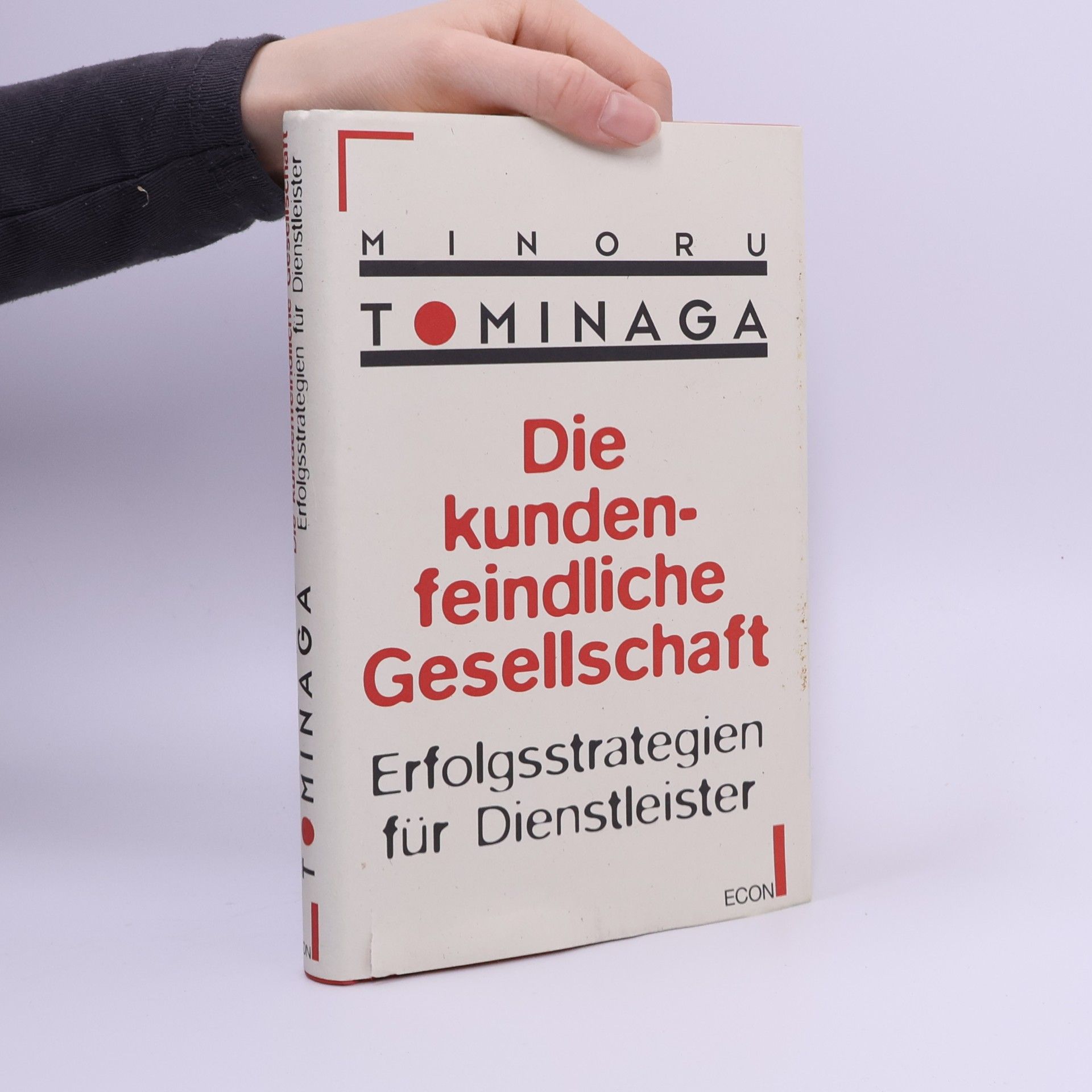Die kundenfeindliche Gesellschaft
