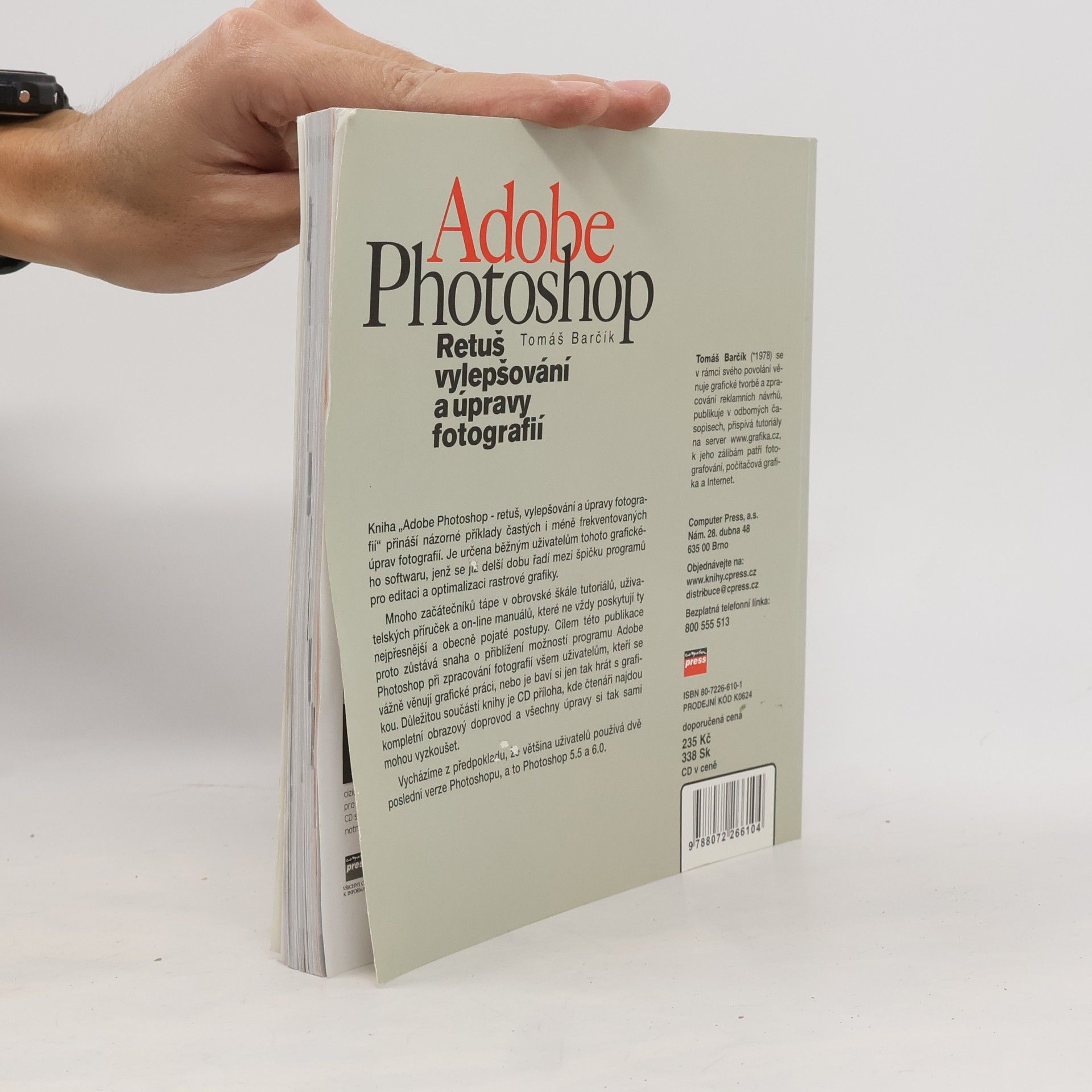 Tomáš Barčík Adobe Photoshop - retuš, vylepšování a úpravy fotografií