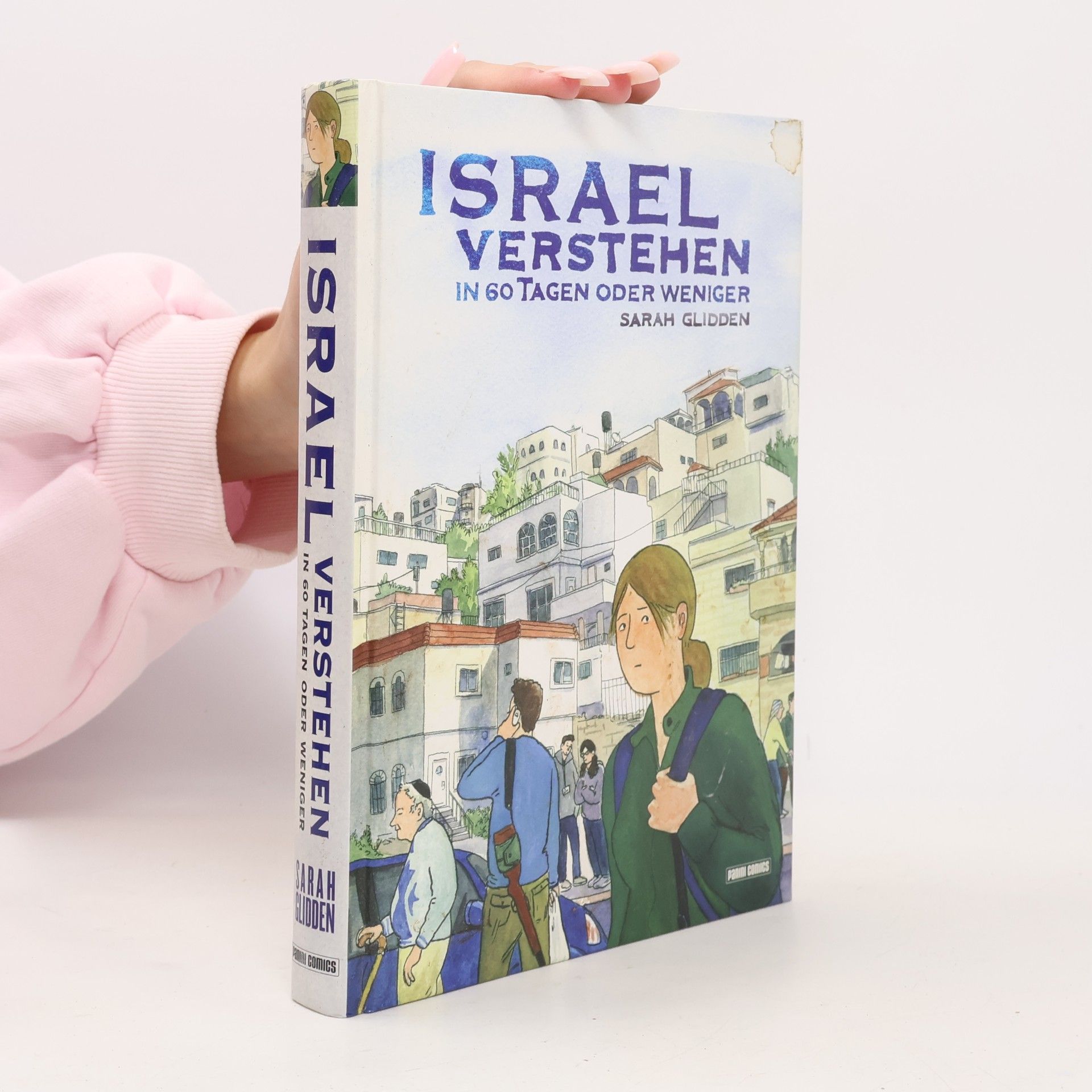 Sarah Glidden Israel verstehen - in 60 Tagen oder weniger