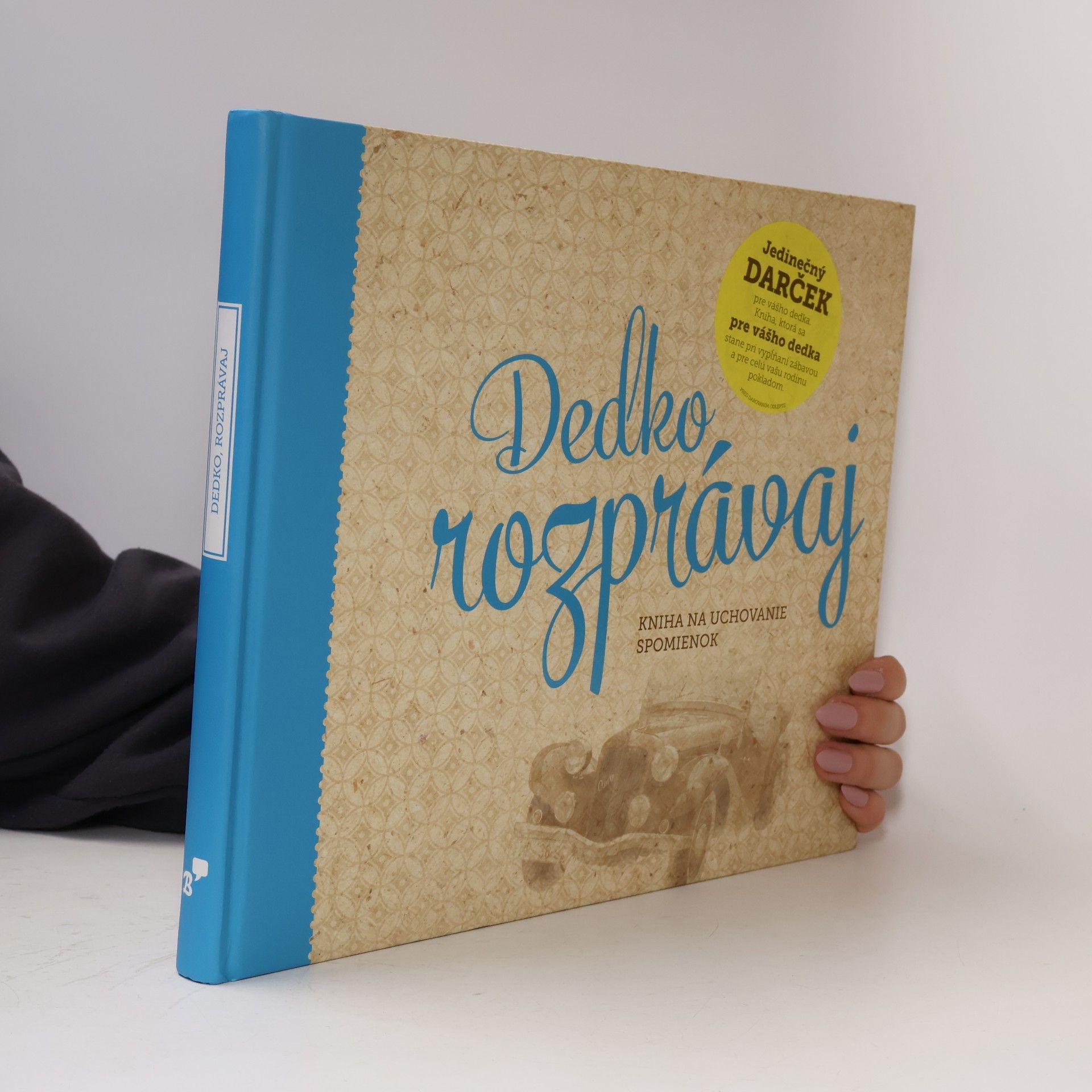 Dedko, rozprávaj. Kniha na uchovanie spomienok