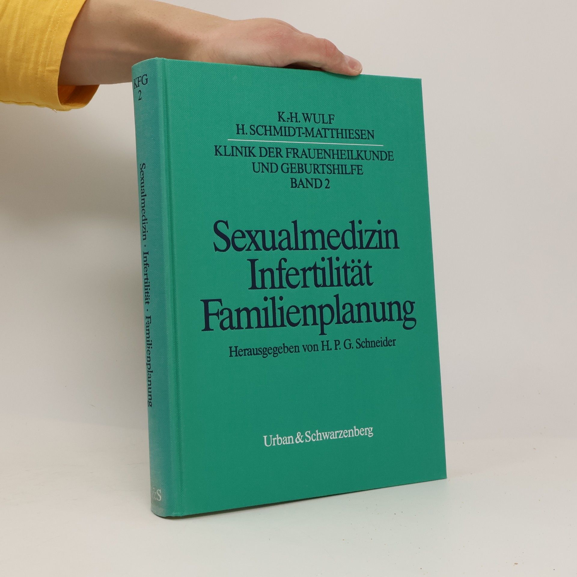 Klinik der Frauenheilkunde und Geburtshilfe - 2: Sexualmedizin, Infertilität, Familienplanung