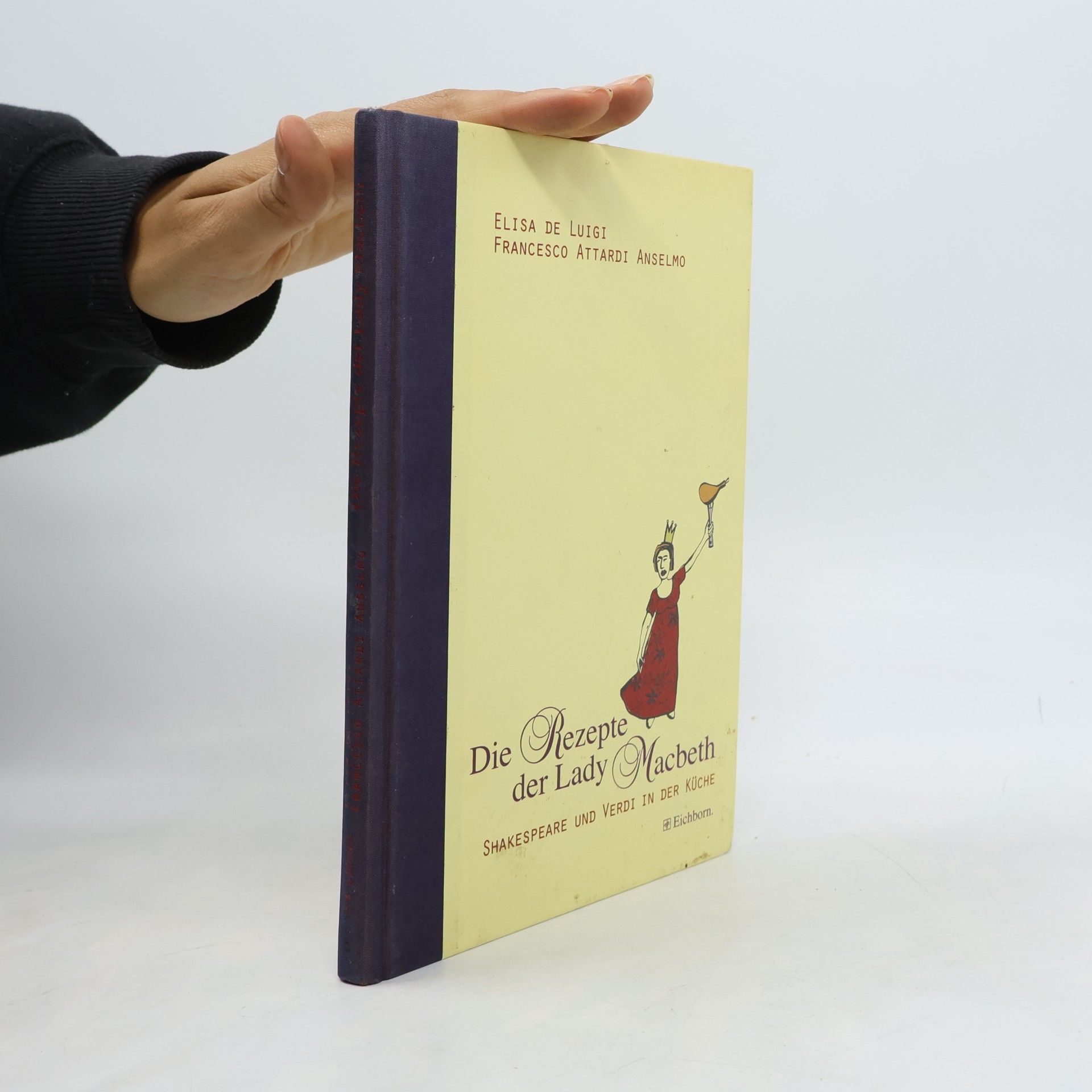 Elisa De Luigi Die Rezepte der Lady Macbeth