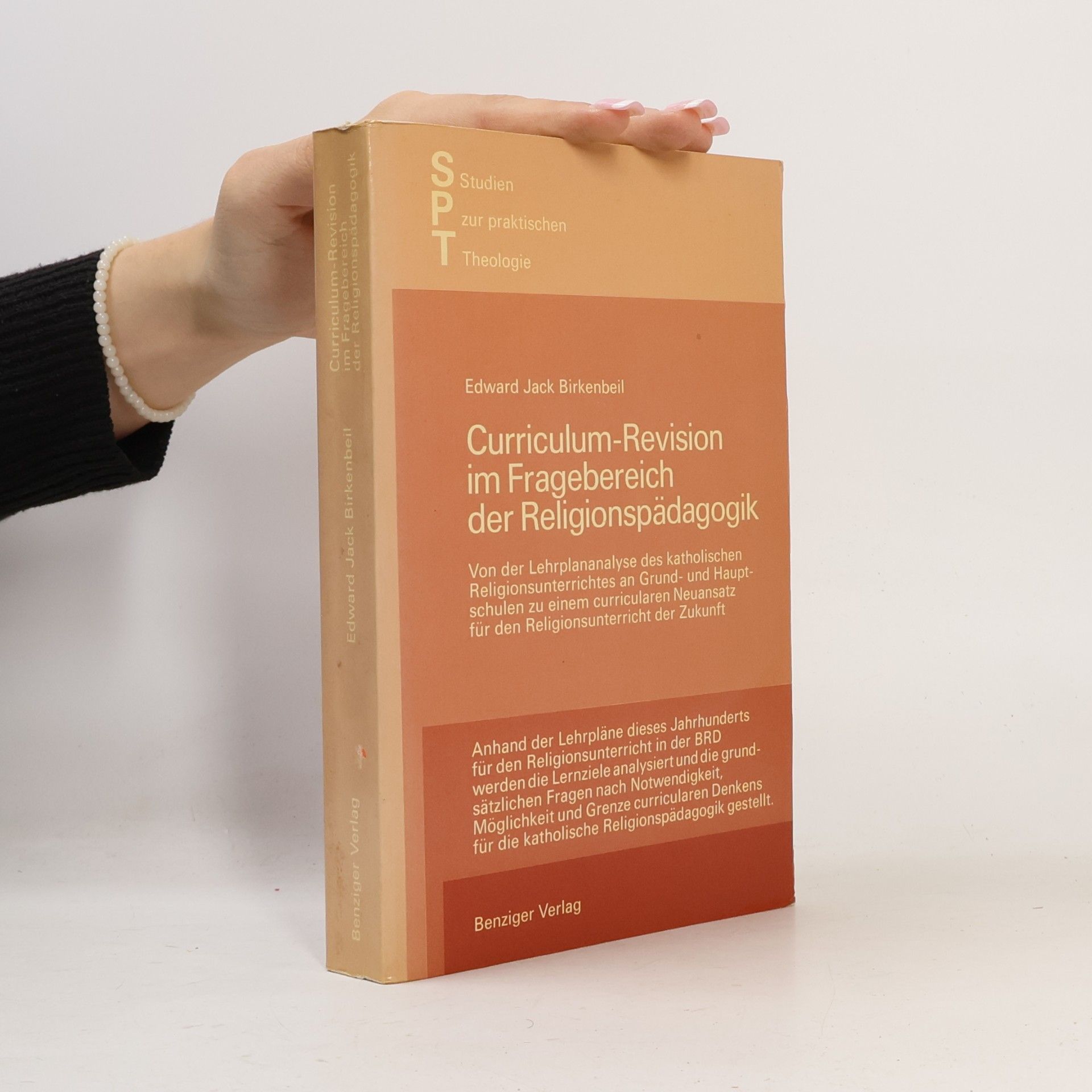 Edward Jack Birkenbeil Curriculum-Revision im Fragebereich der Religionspädagogik