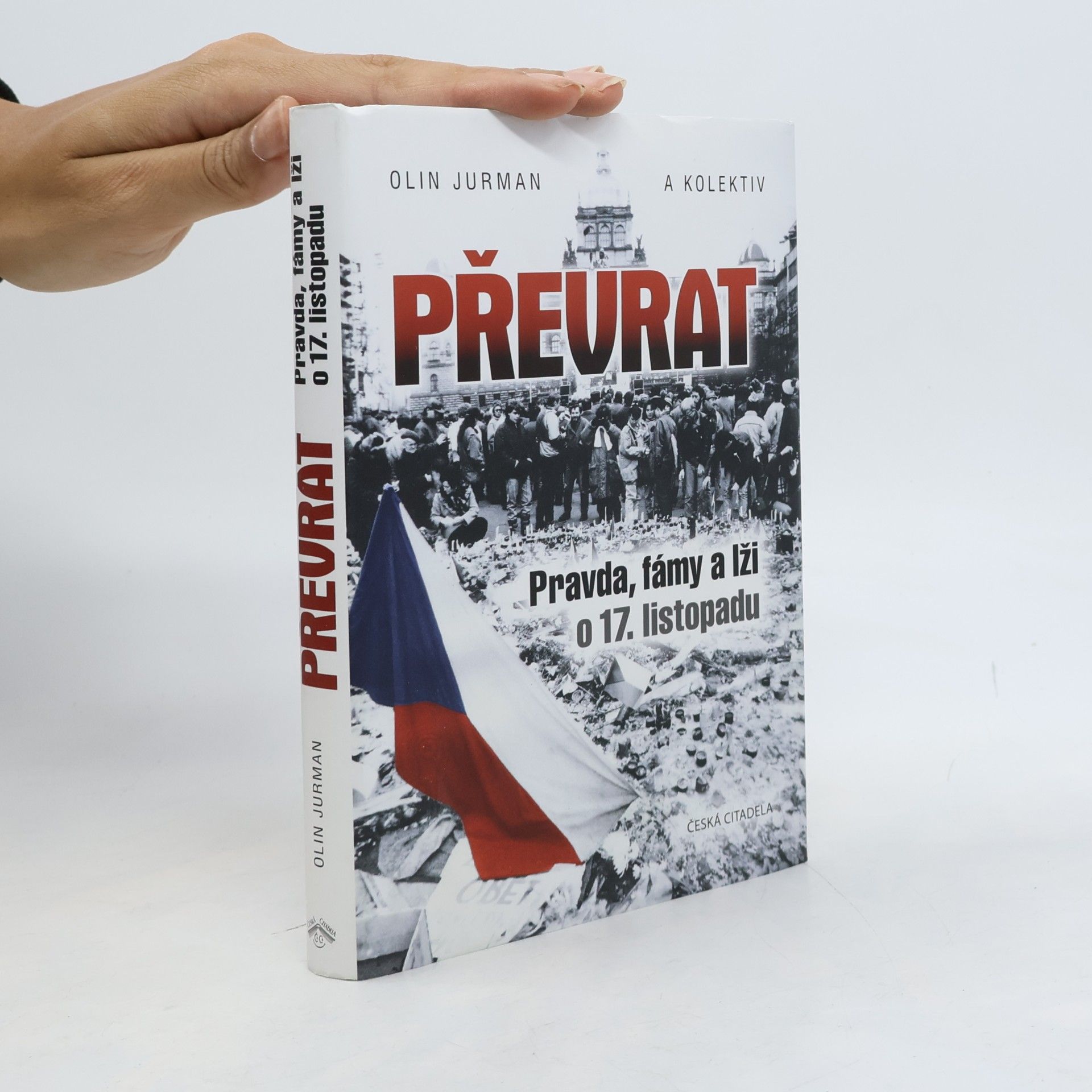 Převrat - Pravda, fámy a lži o 17. listopadu