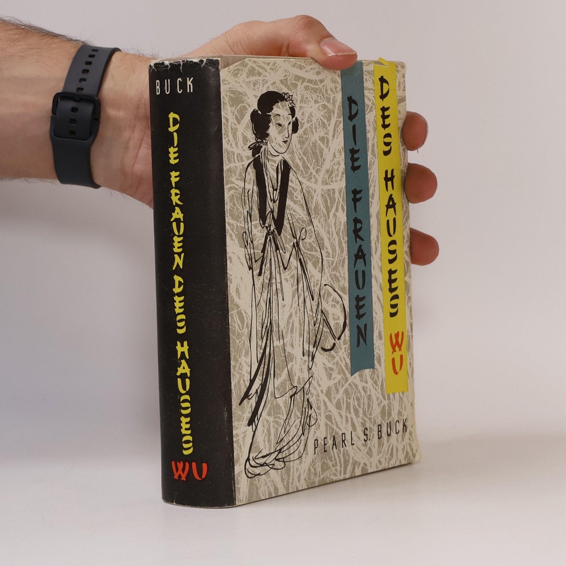 Pearl S. Buck Die Frauen des Hausen Wu