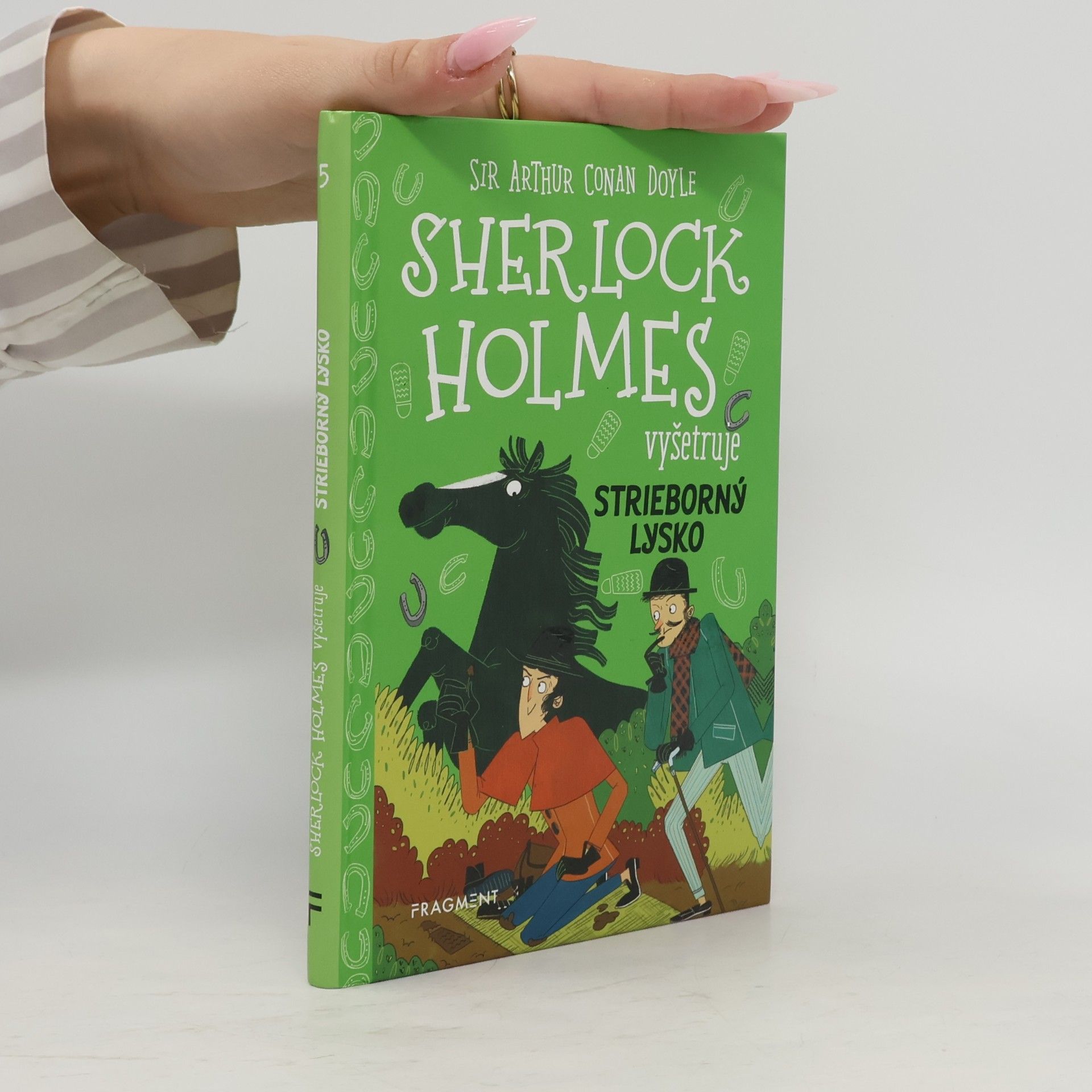 Arthur Conan Doyle Shelock Holmes vyšetruje. Strieborný lysko