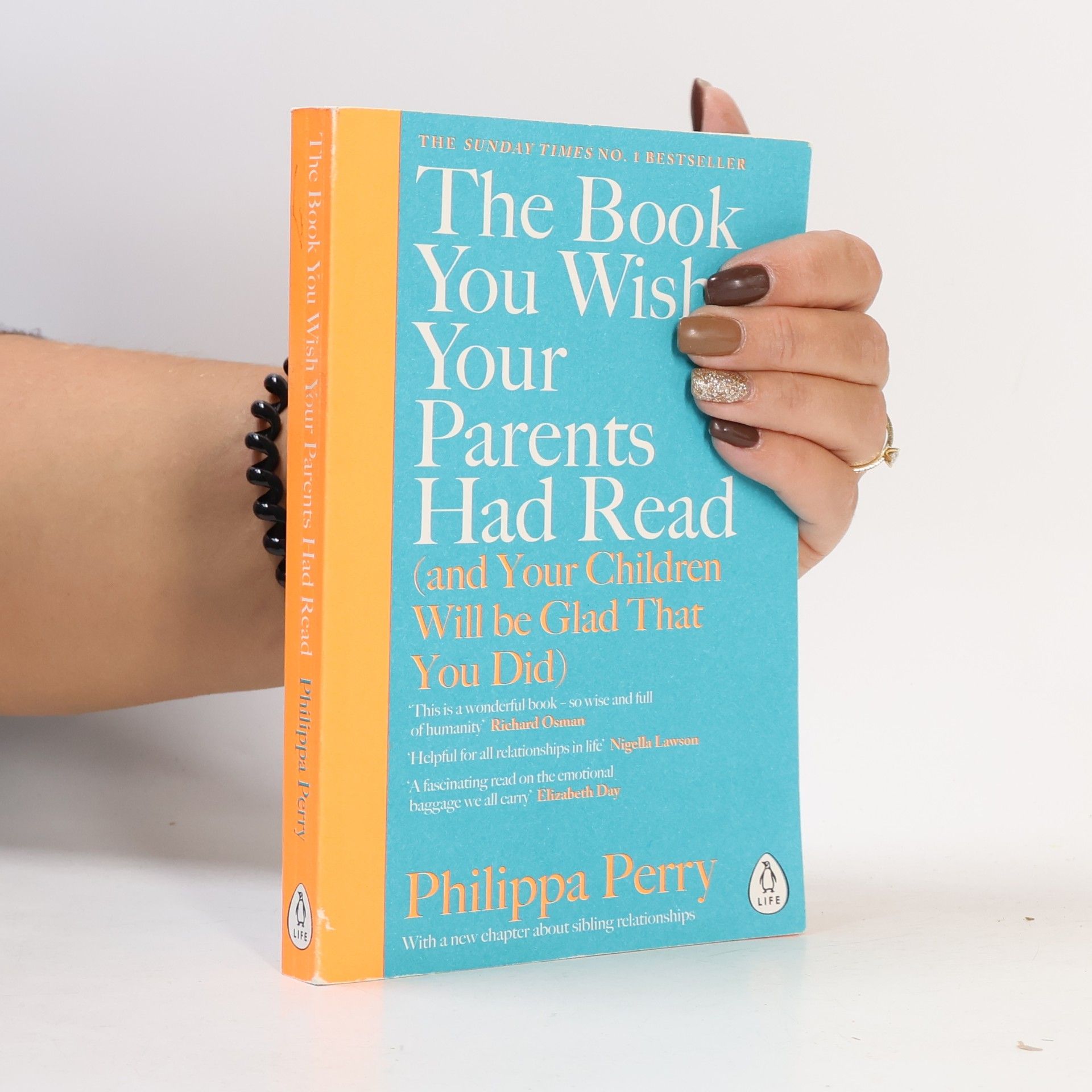 The Book You Wish Your Parents Had Read (And Your Children Will Be Glad That You Did)