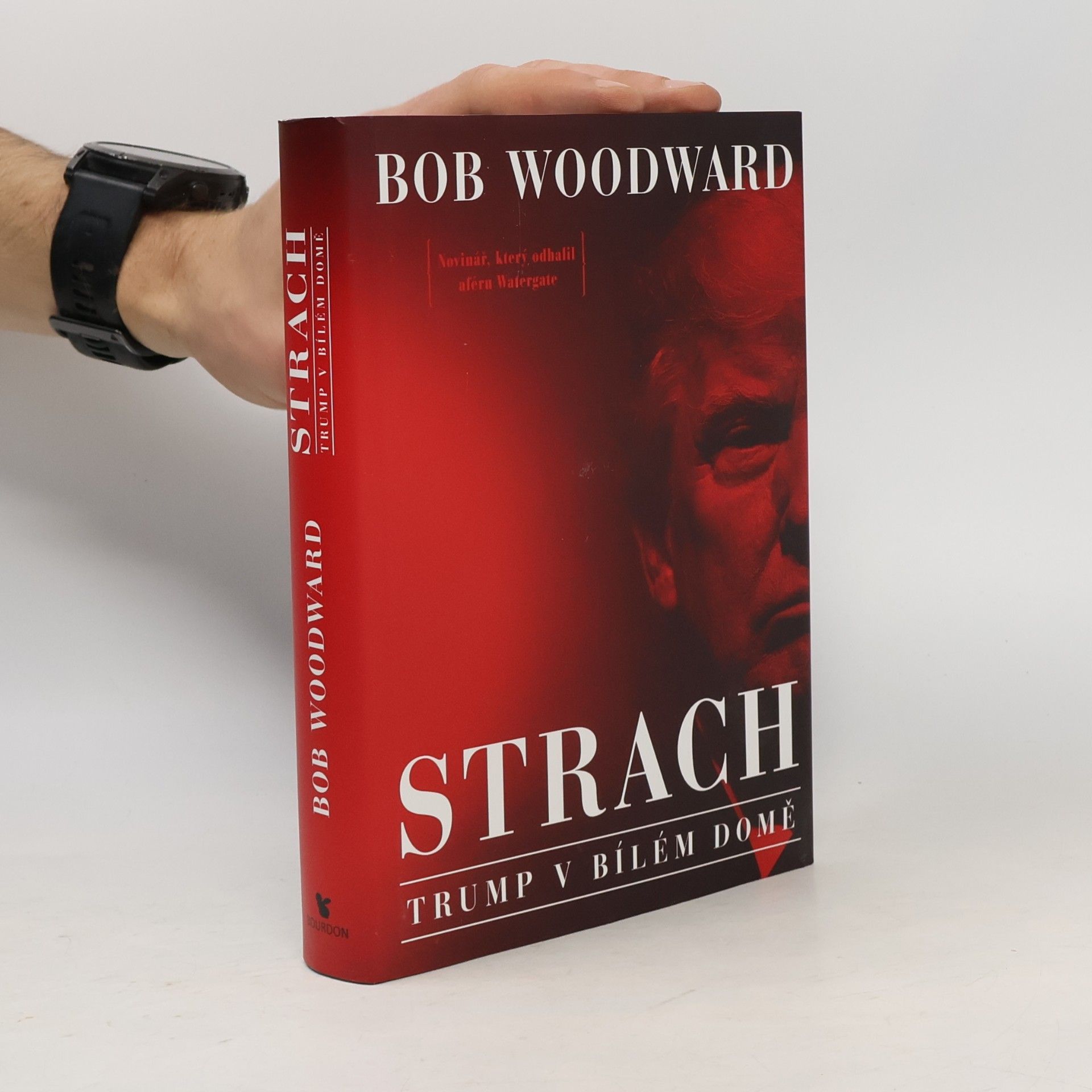 Bob Woodward Strach: Trump v Bílém domě