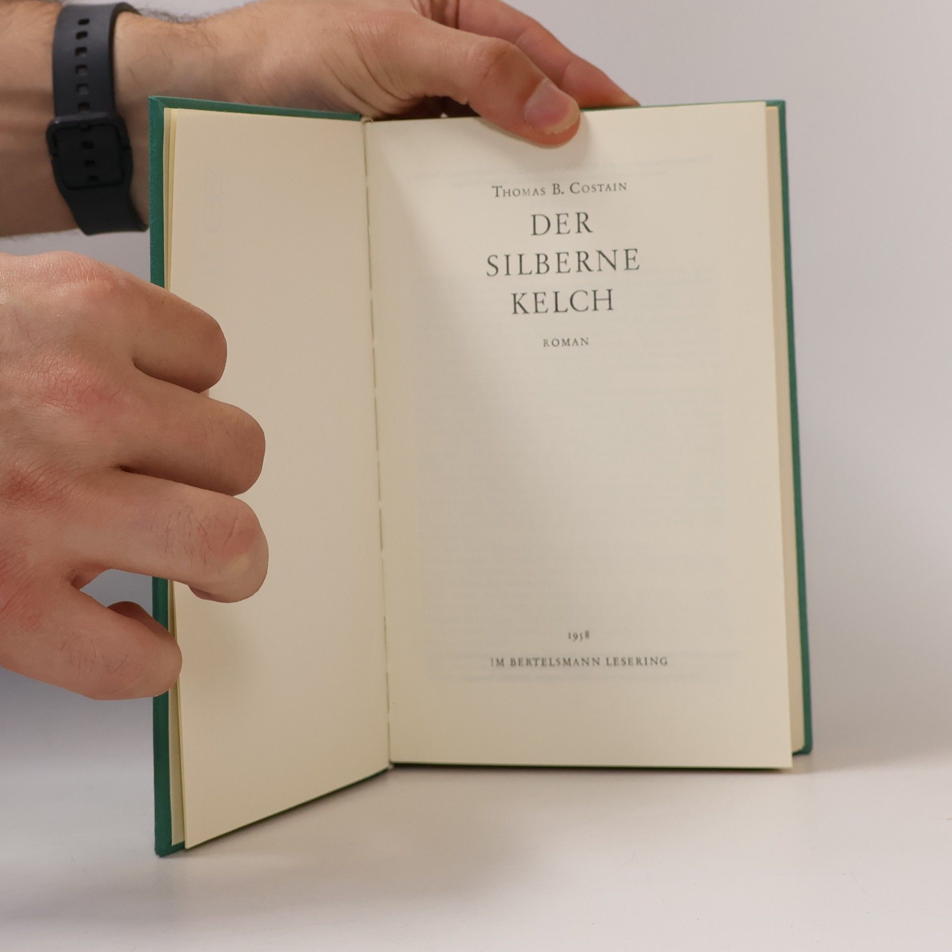 Thomas Bertram Costain Der silberne Kelch