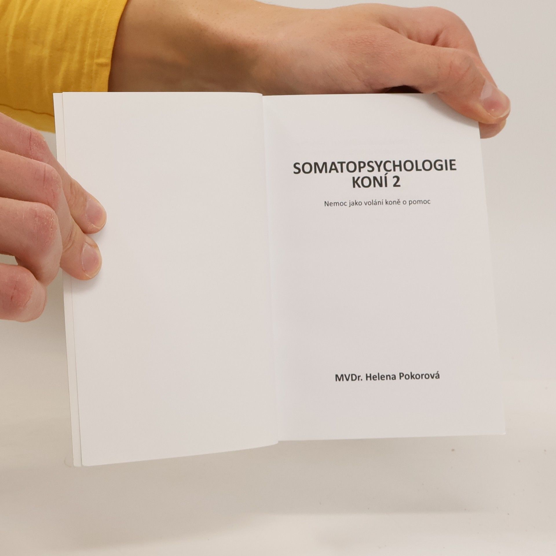 Helena Pokorná Somatopsychologie koní 2. Nemoc jako volání koně o pomoc