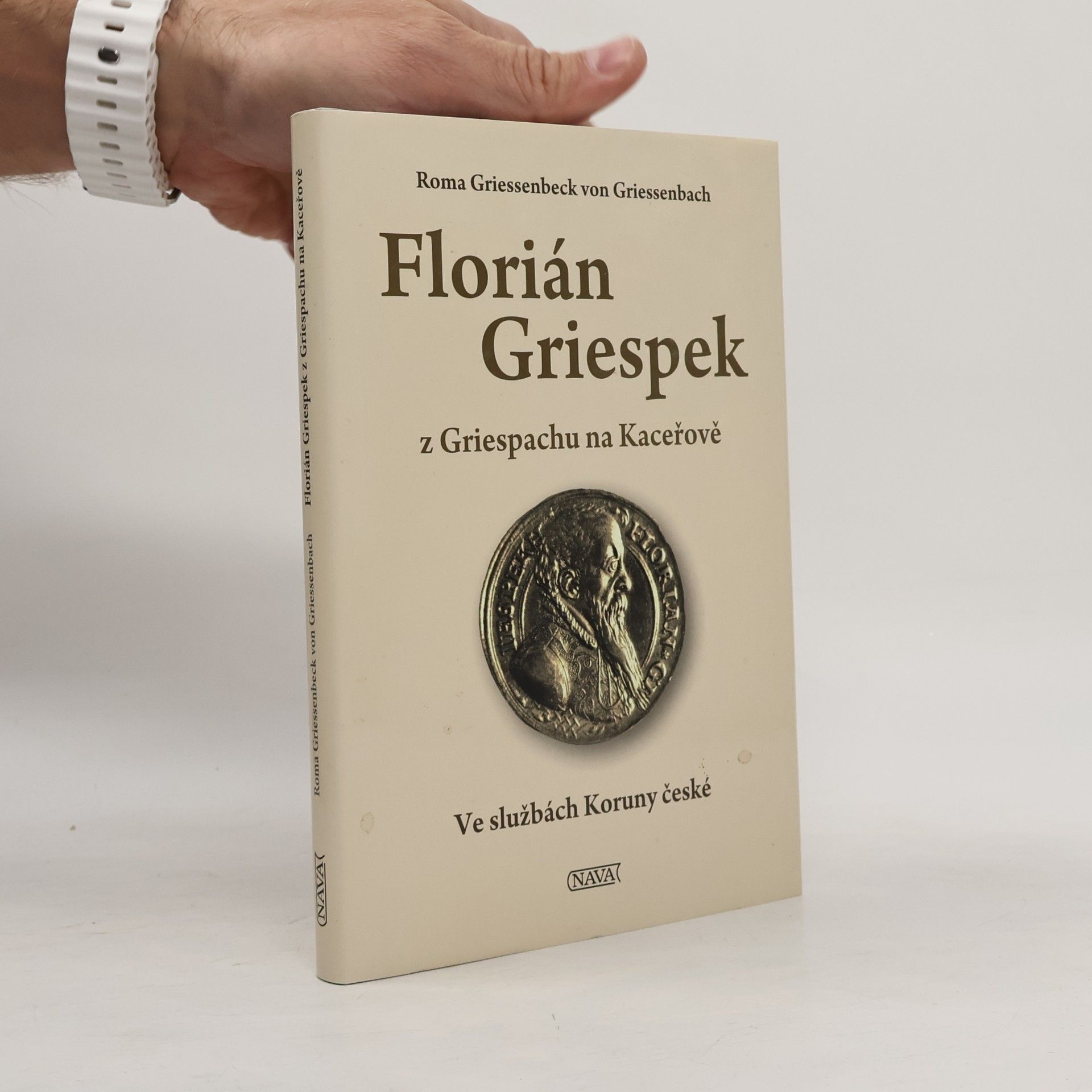 Florián Griespek z Griespachu na Kaceřově : ve službách Koruny české