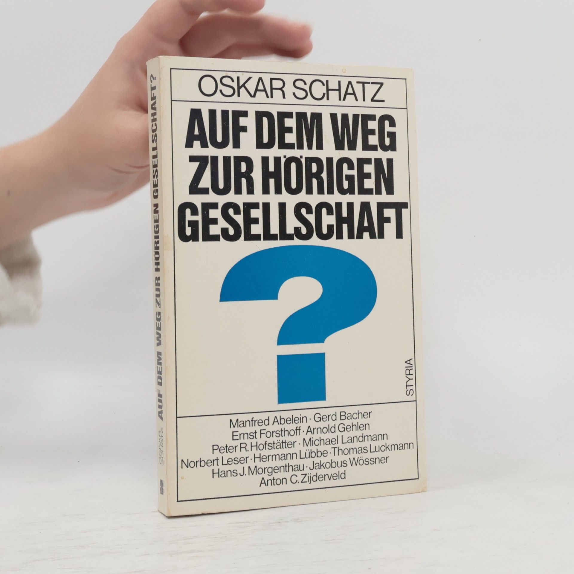 Auf dem Weg zur hörigen Gesellschaft?