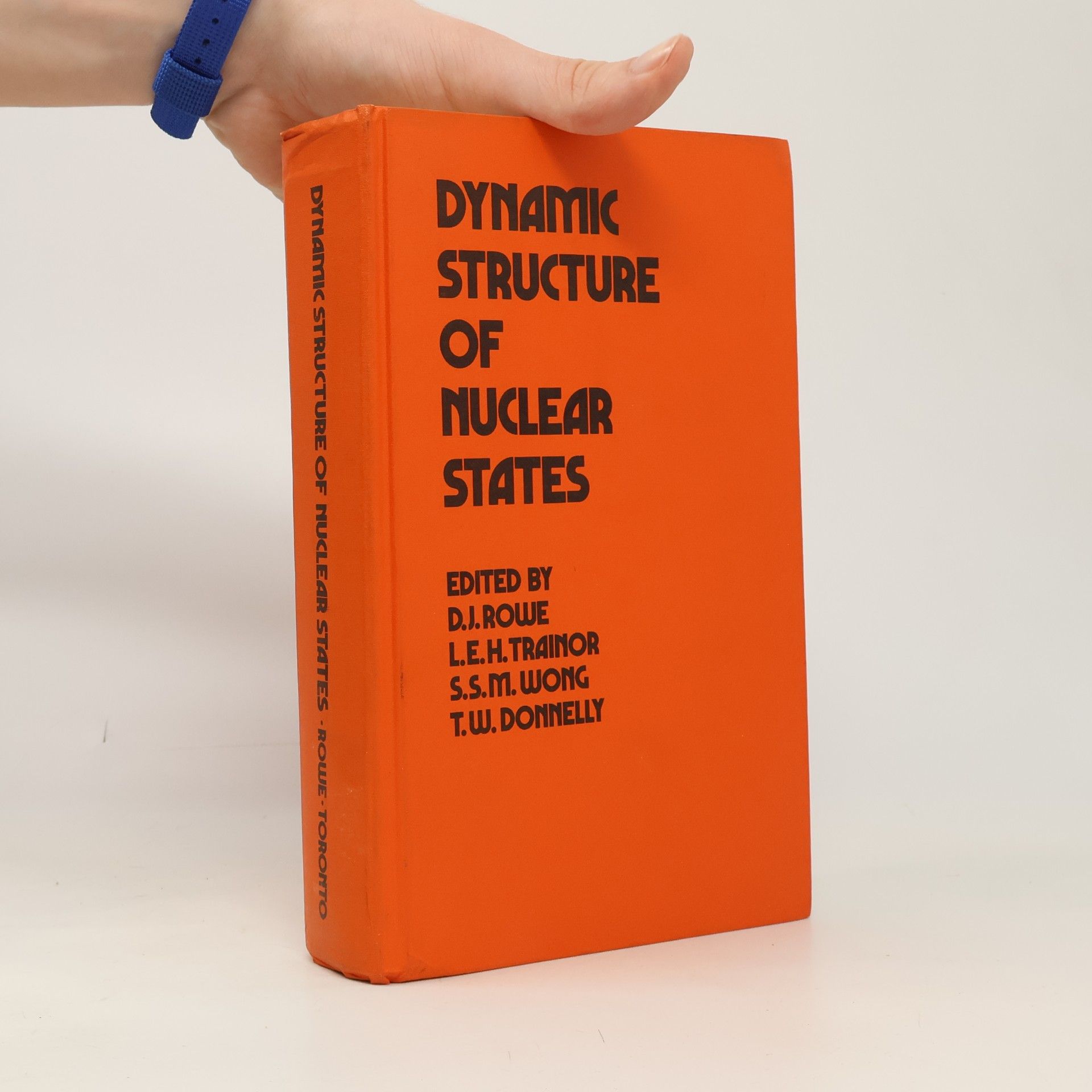 David J. Rowe Dynamic Structure of Nuclear States