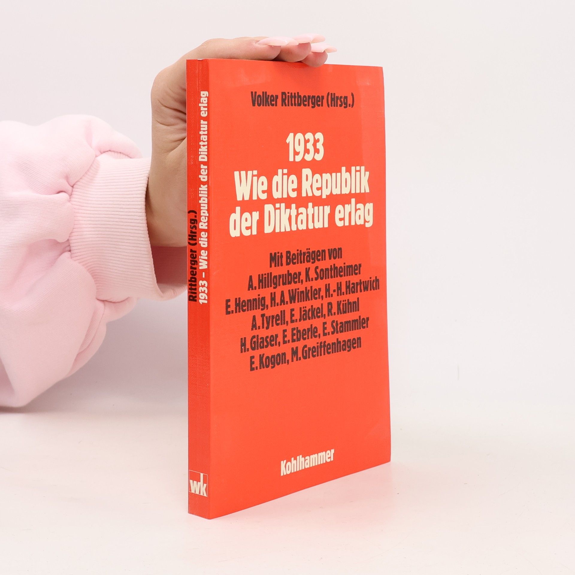 1933 [Neunzehnhundertdreiunddreissig], wie die Republik der Diktatur erlag