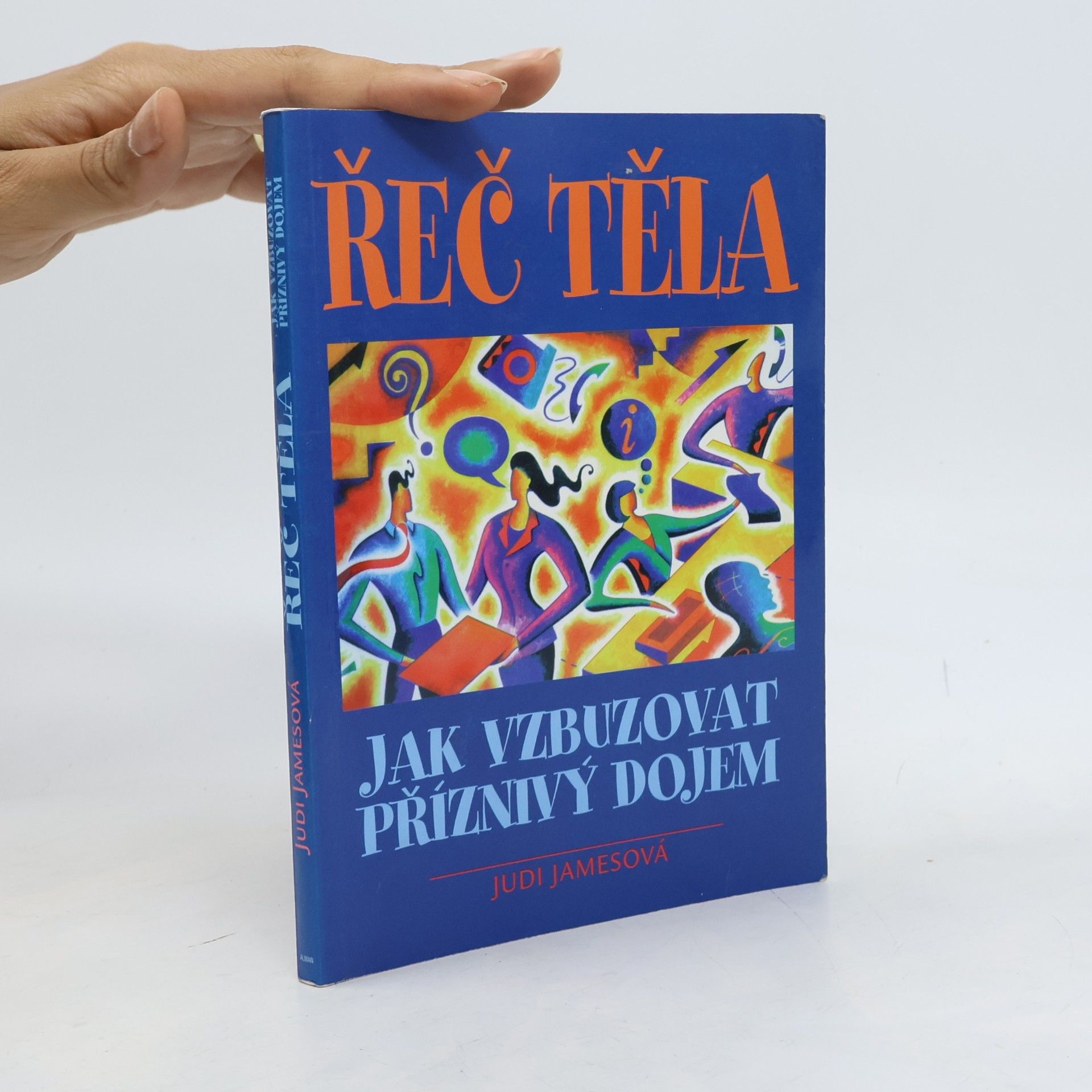 Řeč těla. Jak vzbuzovat příznivý dojem