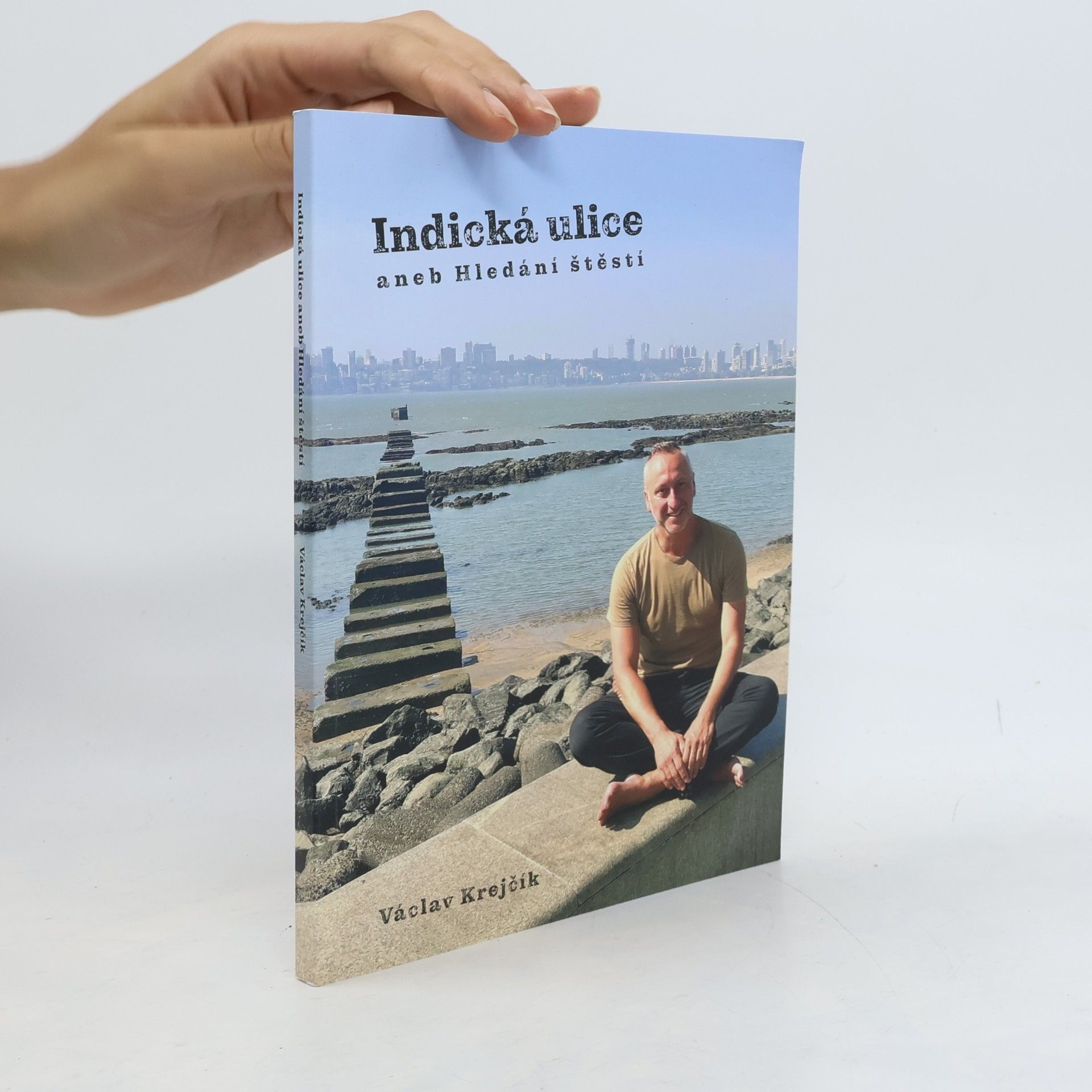Indická ulice, aneb, Hledání štěstí