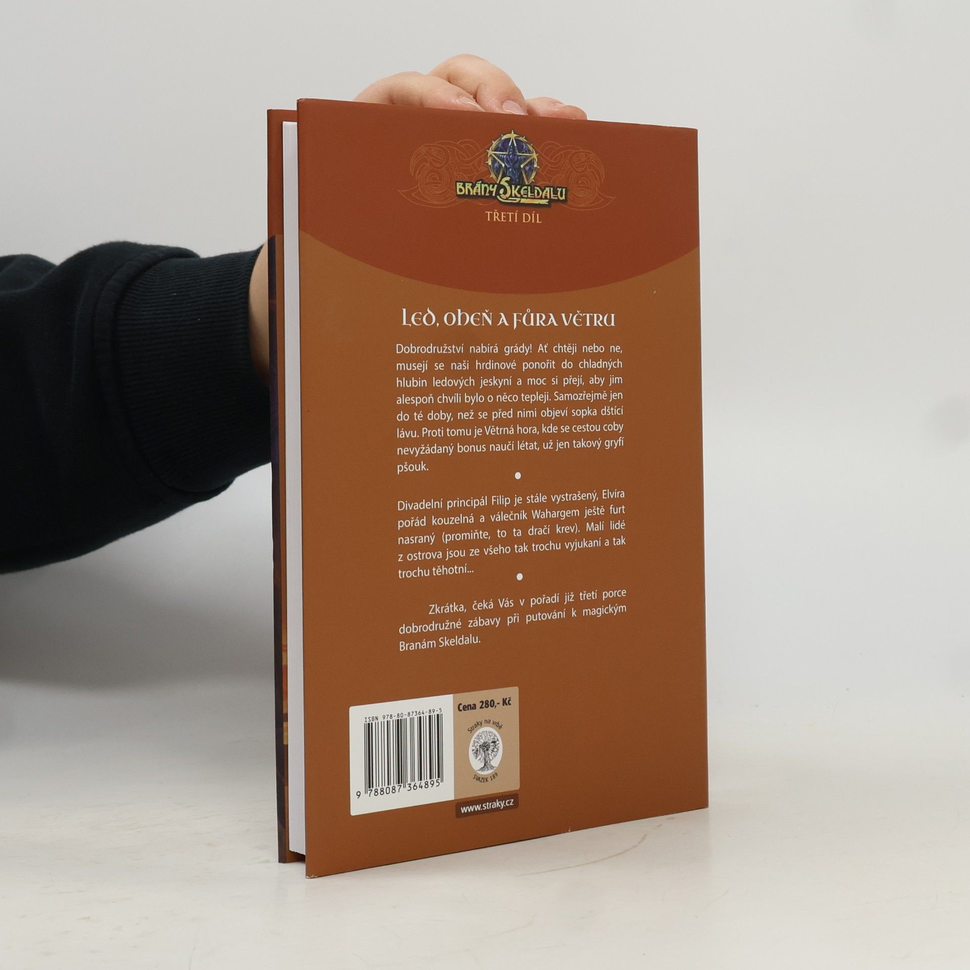 Jindřich Rohlík Brány Skeldalu. 3. díl. Led, oheň a fůra větru