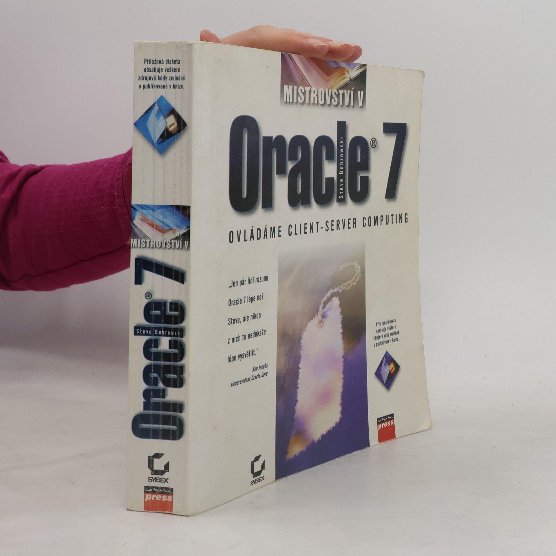 Mistrovství v Oracle 7 : ovládáme client-server computing